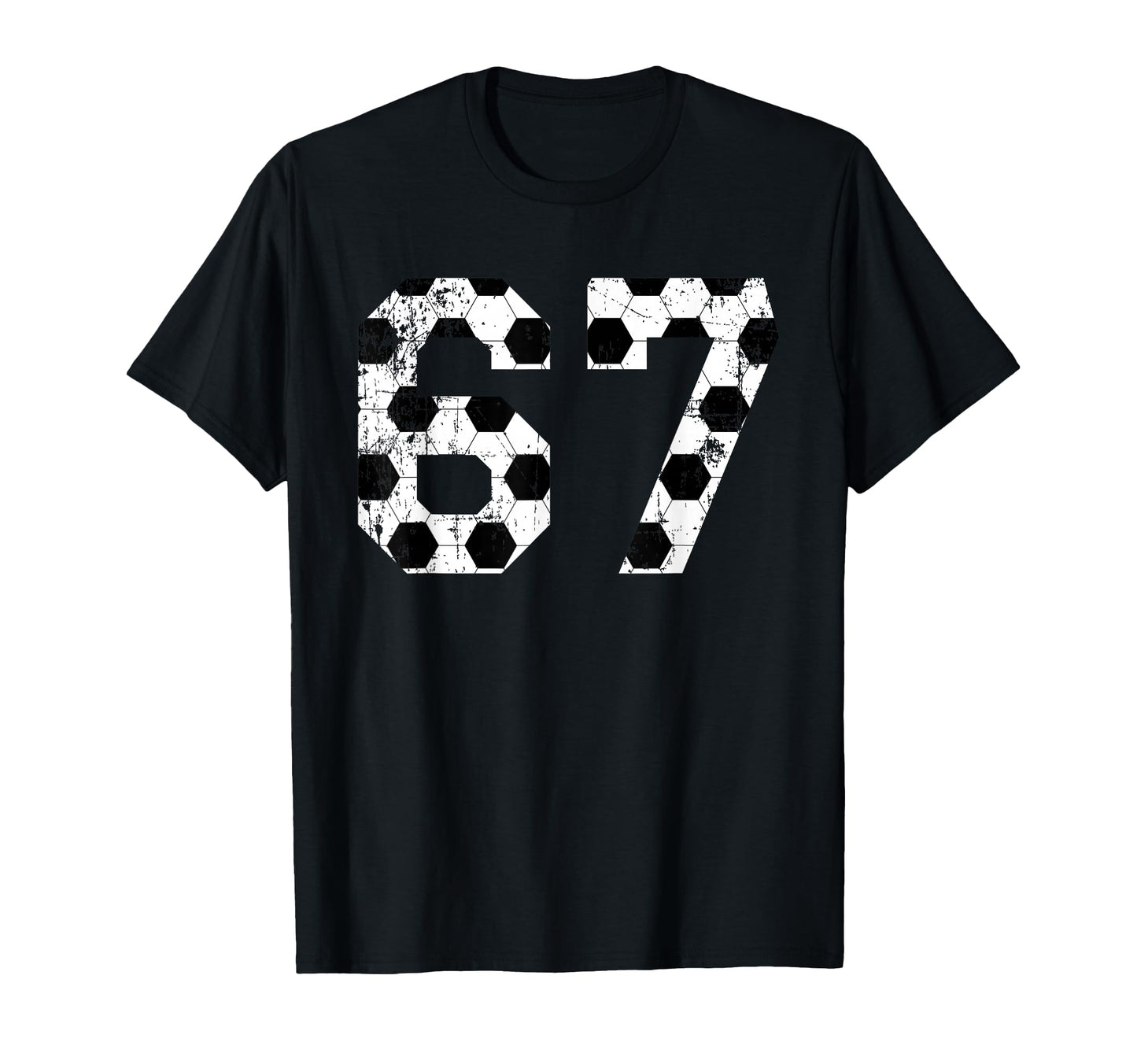 Soccer 67 Jersey Number T-Shirt - Fun Novelty Design Men Women - T-Shirt, Sweatshirt, Hoodie