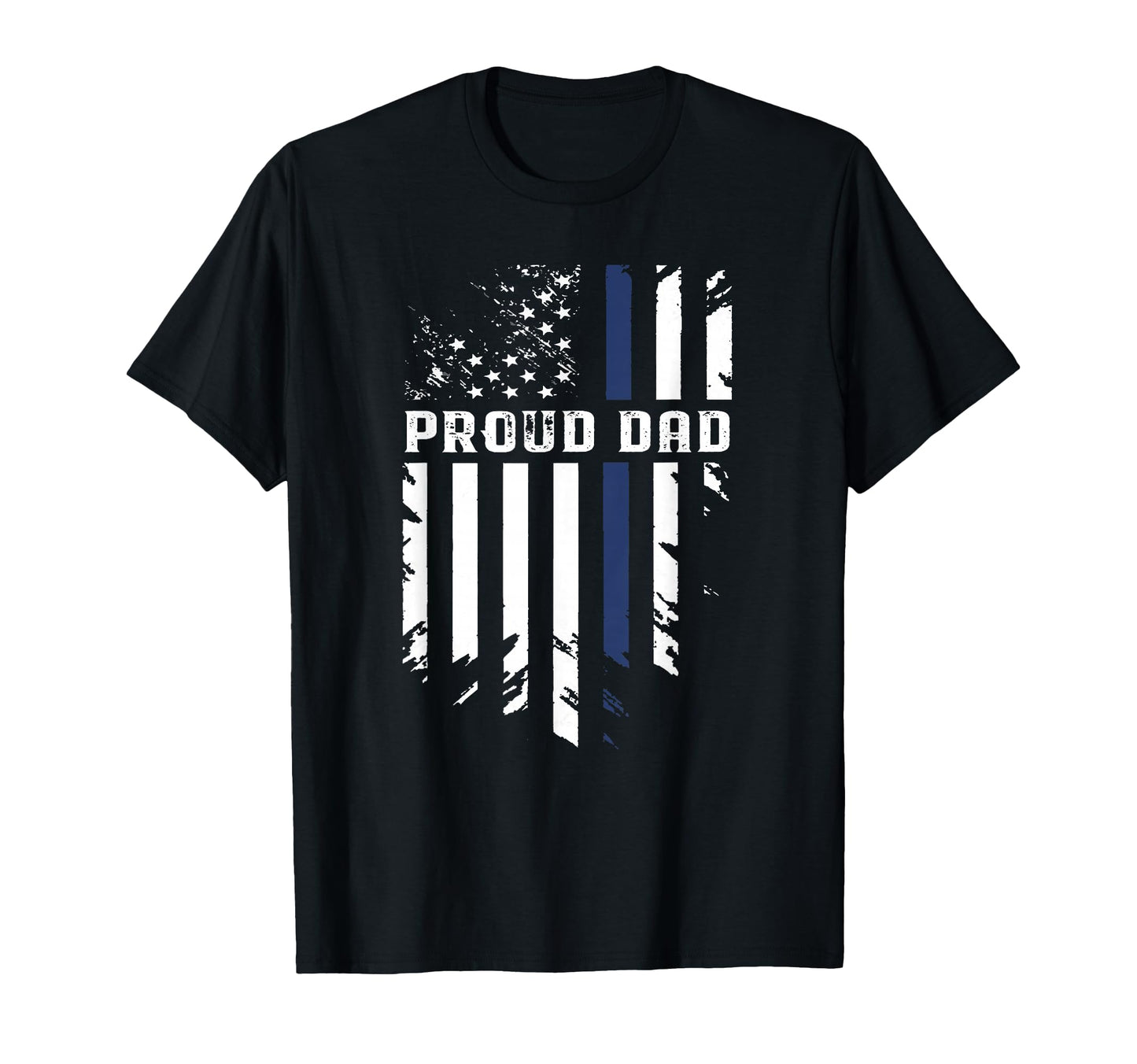 Thin Blue Line Proud Dad Police Family T-Shirt - Unique Graphic Unisex - T-Shirt, Sweatshirt, Hoodie