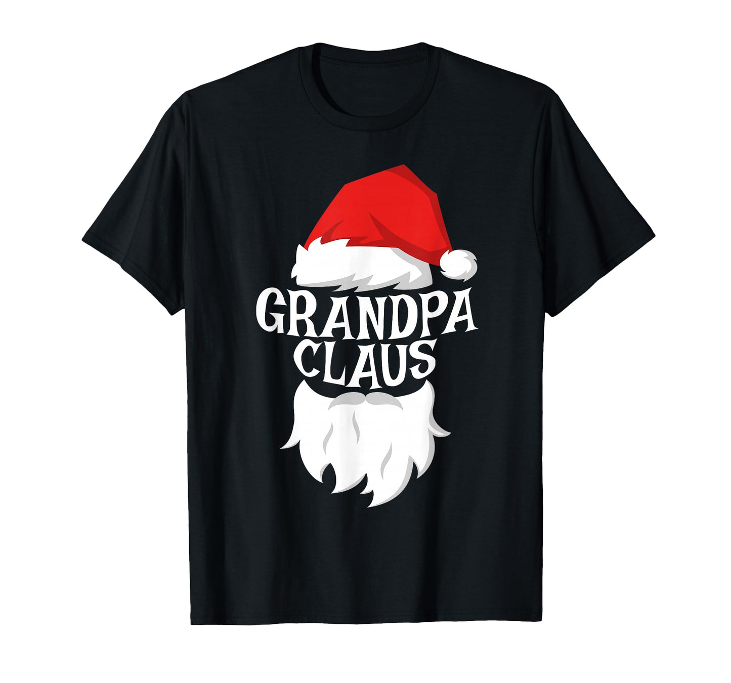 Grandpa Claus Santa Grandpa T-Shirt - Graphic Print Men Women - T-Shirt, Sweatshirt, Hoodie