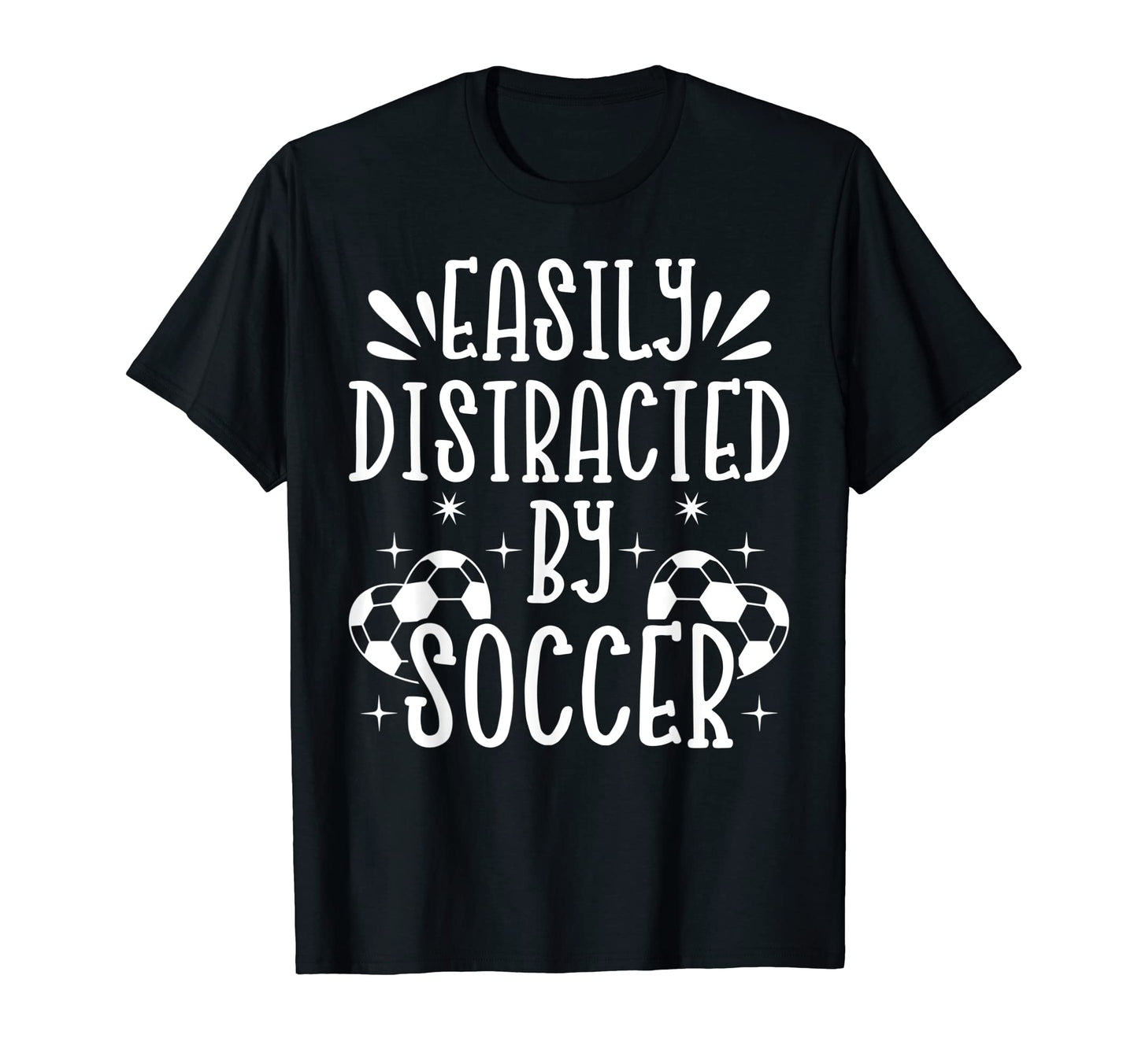 Soccer Lover Soccer Player Easily T-Shirt - Custom Art Print Men Women - T-Shirt, Sweatshirt, Hoodie