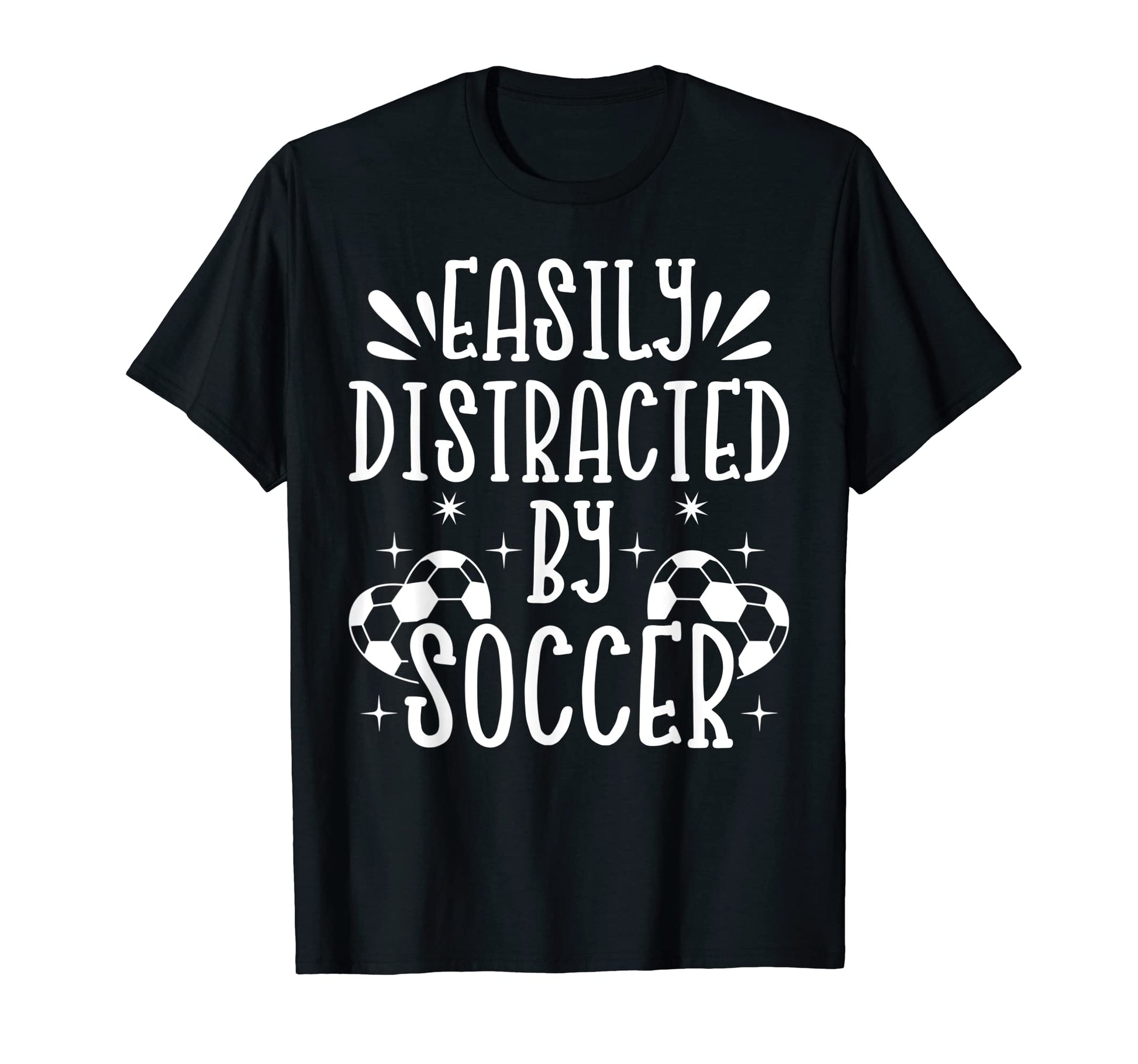 Soccer Lover Soccer Player Easily T-Shirt - Custom Art Print Men Women - T-Shirt, Sweatshirt, Hoodie