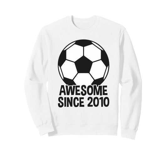 Awesome Since 2010 16Th Birthday 16 Sweatshirt - Minimalist Print Unisex - T-Shirt, Sweatshirt, Hoodie