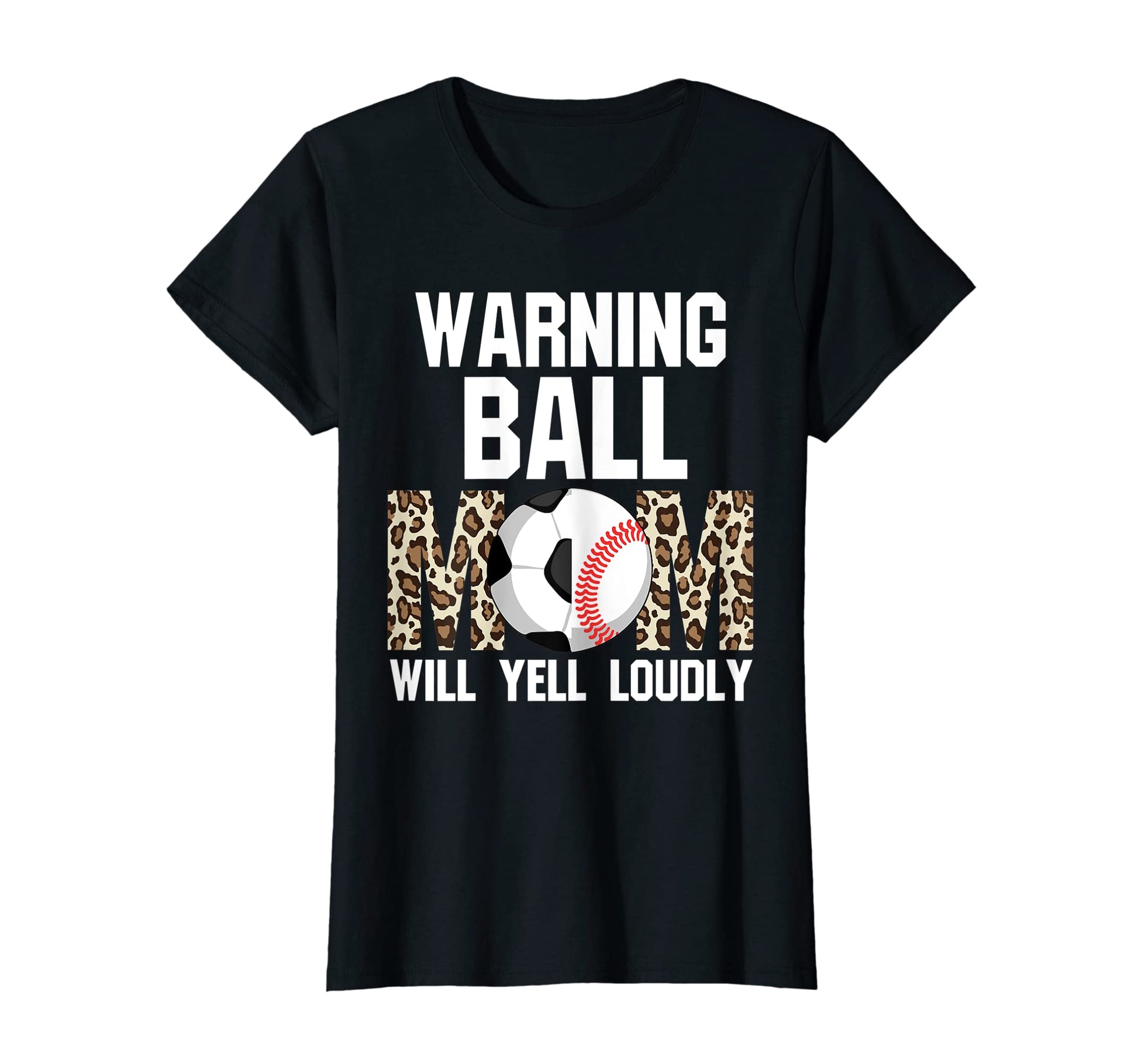 Womens Warning Ball Mom Will Yell T-Shirt - Custom Art Print Men Women - T-Shirt, Sweatshirt, Hoodie