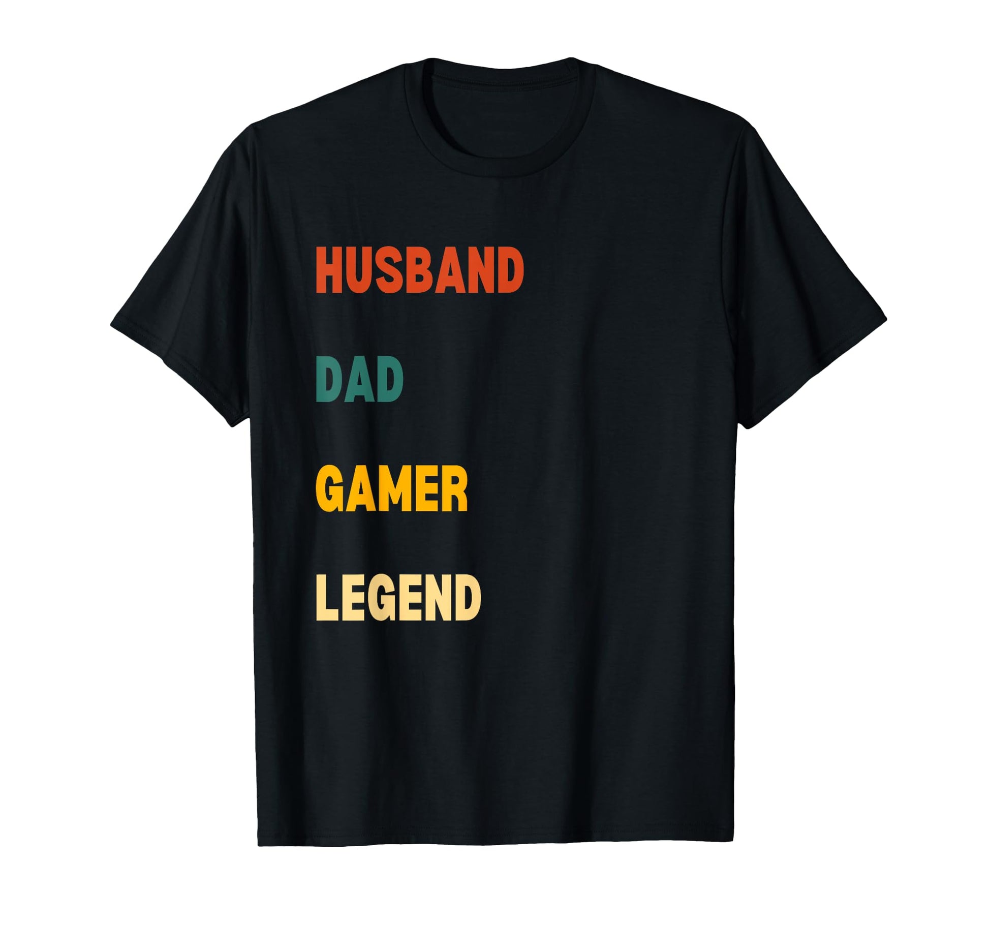 Husband Dad Gamer Legend T-Shirt - Unique Graphic Men Women - T-Shirt, Sweatshirt, Hoodie
