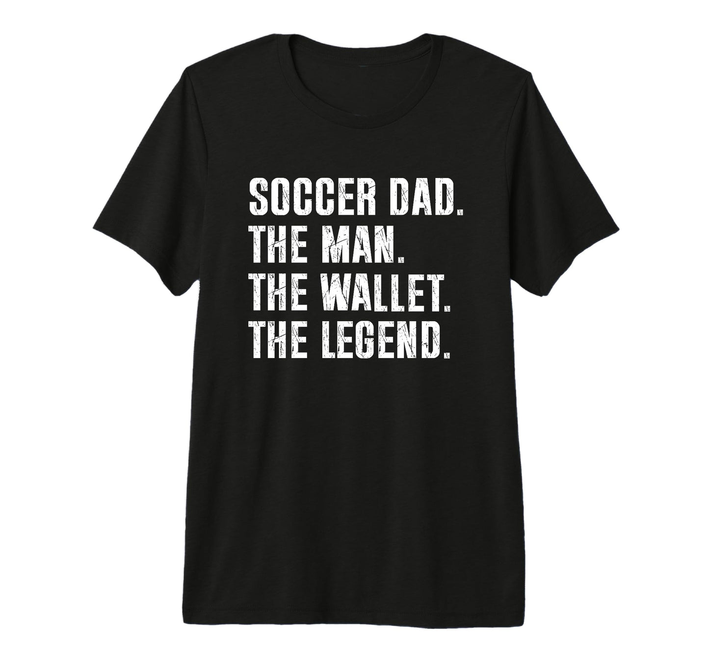 Mens Soccer Dad Funny Wallet Legend T-Shirt - Unique Graphic for Adults - T-Shirt, Sweatshirt, Hoodie