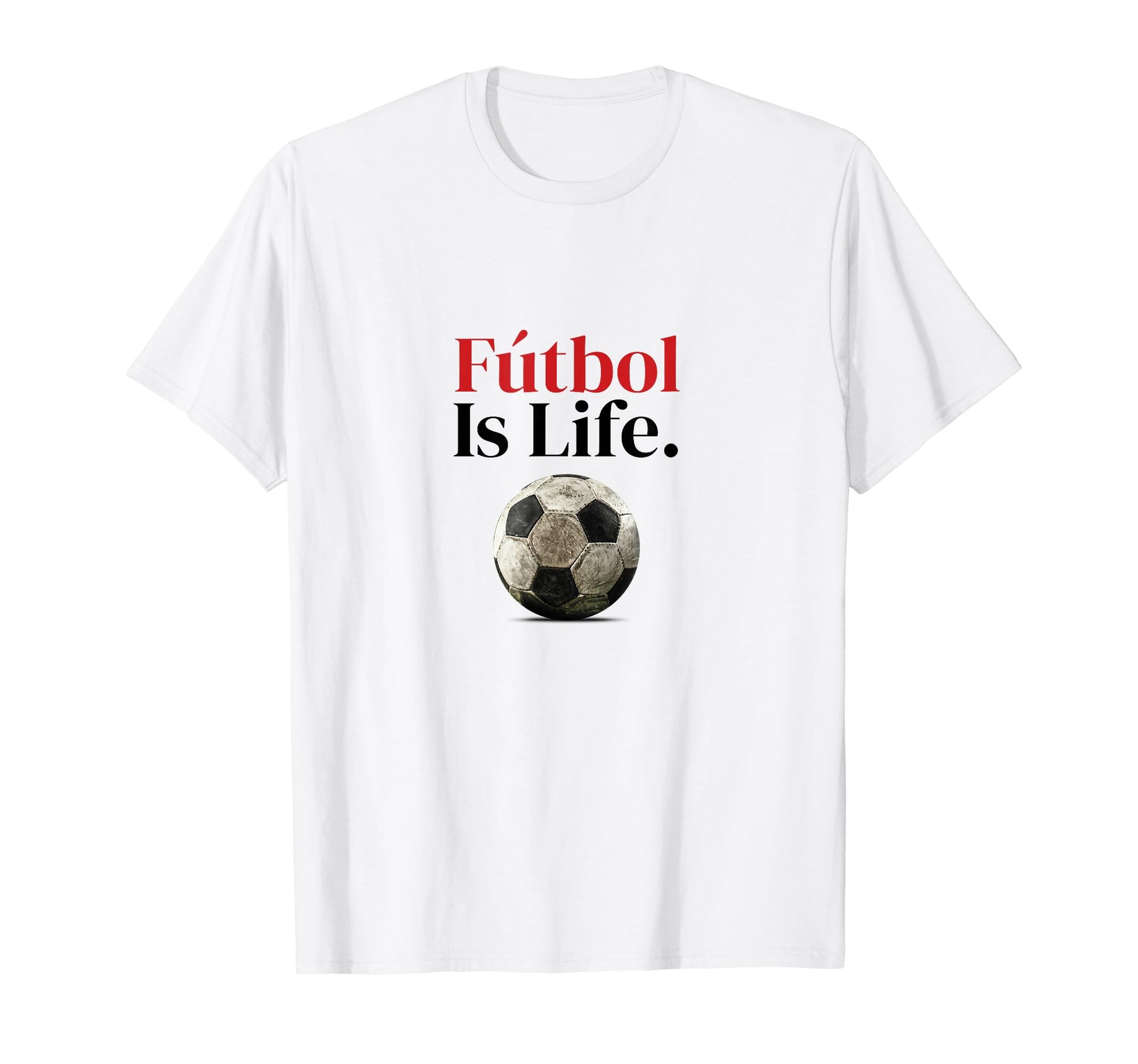 Soccer Is Life Soccer Fans Related T-Shirt - Novelty Apparel Unisex - T-Shirt, Sweatshirt, Hoodie