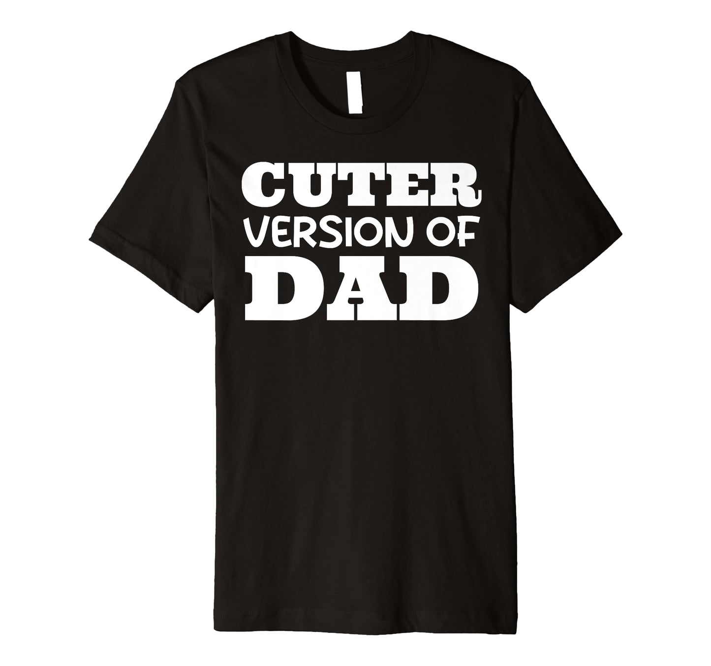 Funny Cuter Version Dad Family T-Shirt - Minimalist Print for Adults - T-Shirt, Sweatshirt, Hoodie