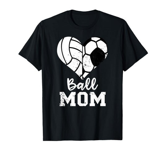 Ball Mom Heart Funny Soccer Volleyball T-Shirt - Streetwear Style Unisex - T-Shirt, Sweatshirt, Hoodie