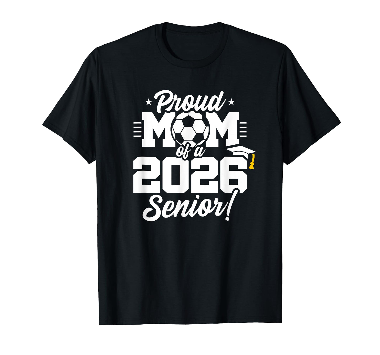 Class 2026 Senior Year Soccer Mom Senior T-Shirt - Streetwear Style Unisex - T-Shirt, Sweatshirt, Hoodie