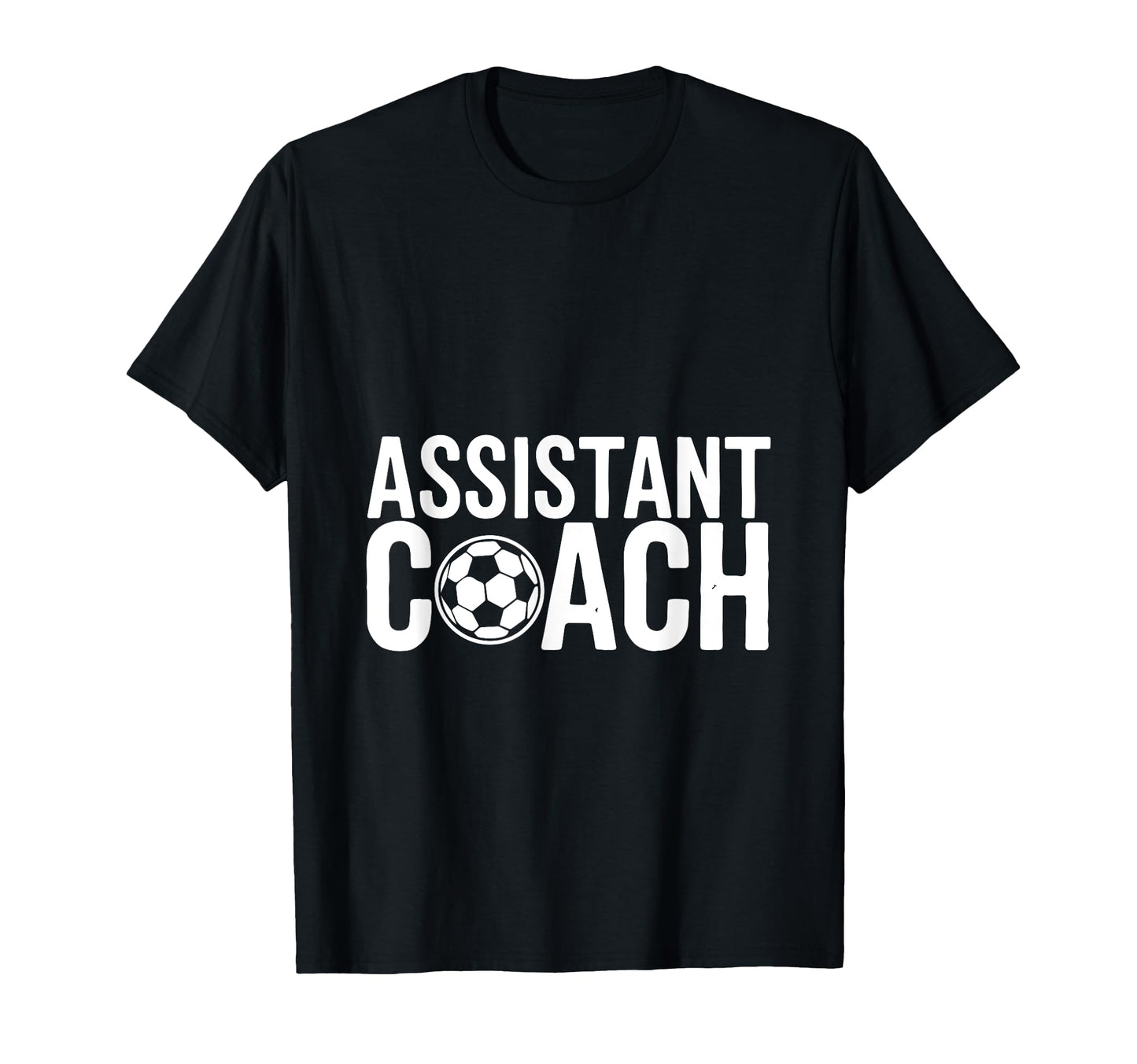 Assistant Coach Soccer Enthusiast T-Shirt - Streetwear Style for Adults - T-Shirt, Sweatshirt, Hoodie