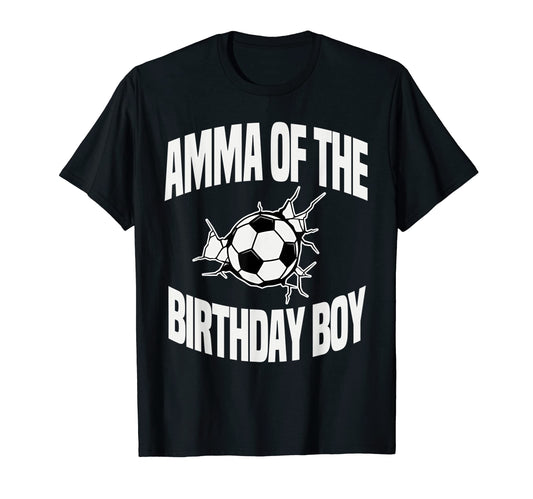 Amma Birthday Soccer Team Bday Party T-Shirt - Minimalist Print Unisex - T-Shirt, Sweatshirt, Hoodie
