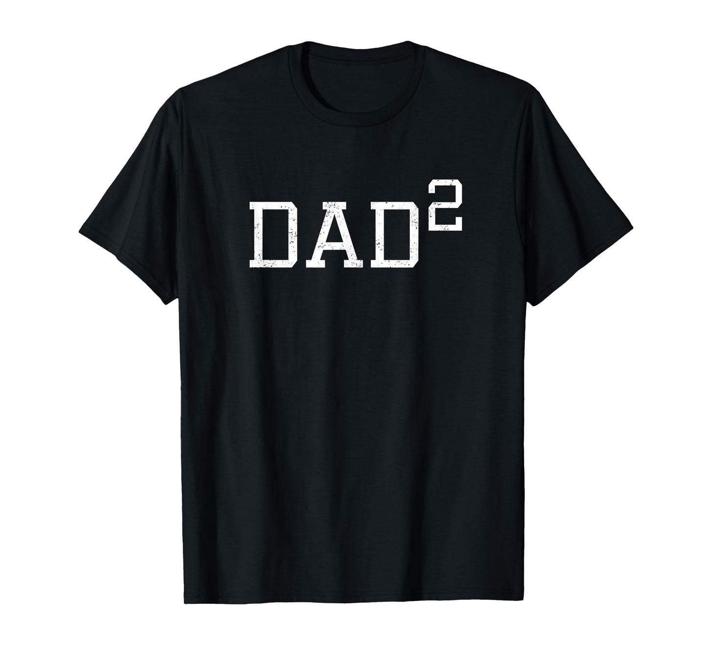 Dad 2 Funny Dad Two Outfit Second T-Shirt - Streetwear Style Men Women - T-Shirt, Sweatshirt, Hoodie