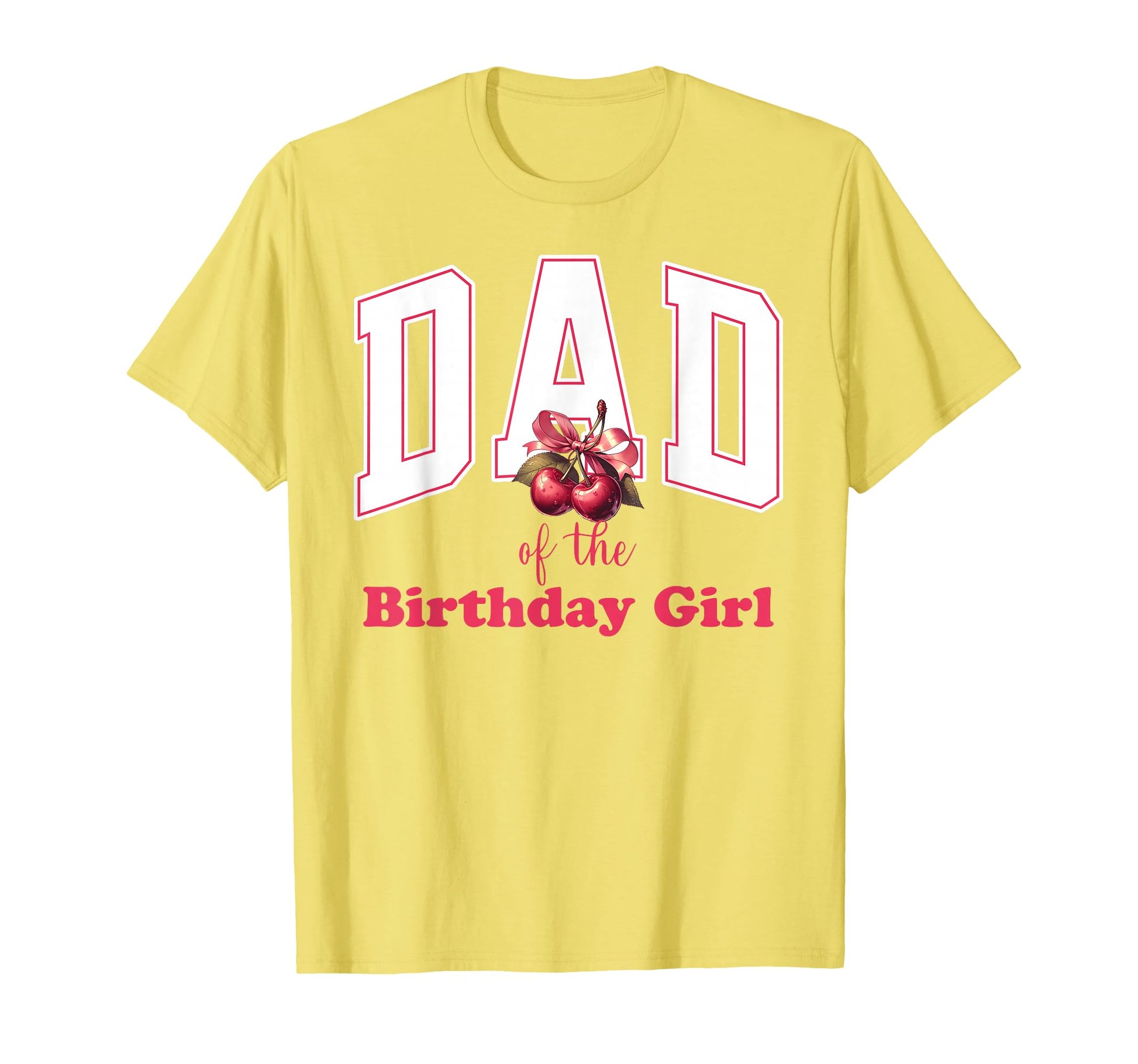 Dad Birthday Cherry Theme Party T-Shirt - Casual Everyday Wear for Adults - T-Shirt, Sweatshirt, Hoodie