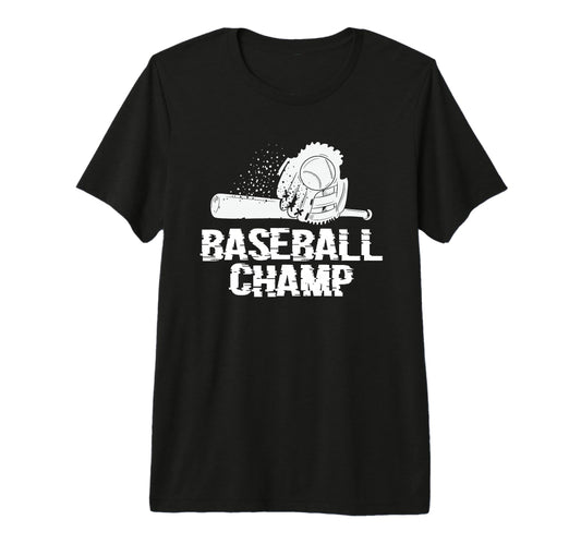 Baseball Champ Baseball Player Baseball T-Shirt - Unique Graphic Men Women - T-Shirt, Sweatshirt, Hoodie