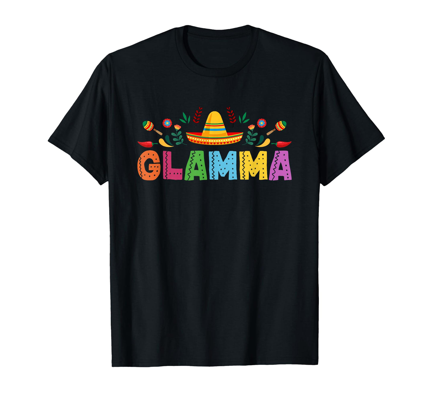 Glamma Mexican Fiesta Bday Party Theme T-Shirt - Trendy Graphic Unisex - T-Shirt, Sweatshirt, Hoodie
