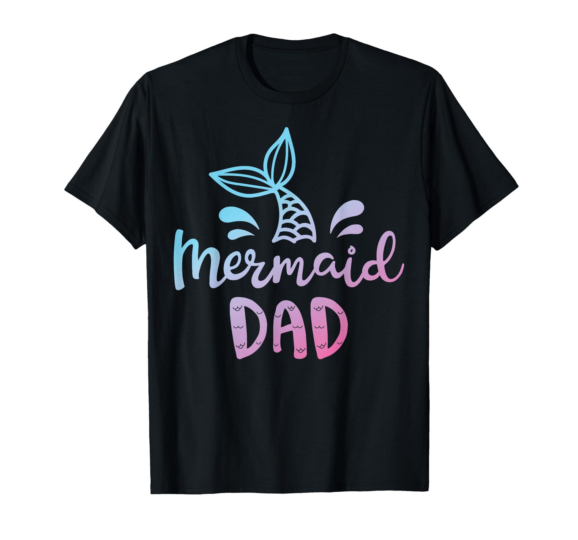 Mermaid Dad Funny Merman Daddy Dad Family T-Shirt - Unique Graphic Unisex - T-Shirt, Sweatshirt, Hoodie
