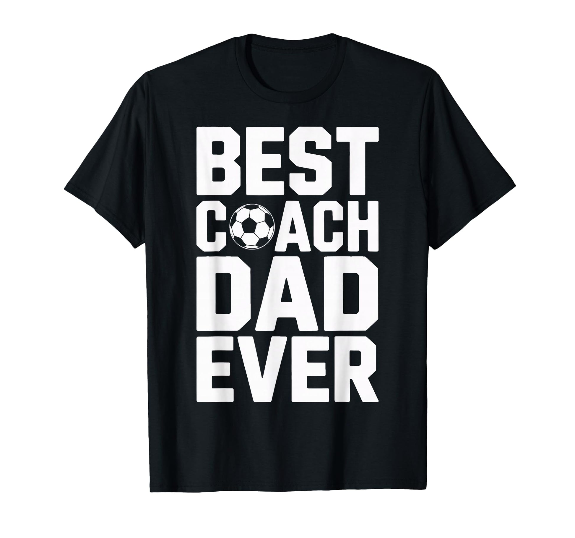 Field Leader Best Coach Dad Ever T-Shirt - Casual Everyday Wear Men Women - T-Shirt, Sweatshirt, Hoodie