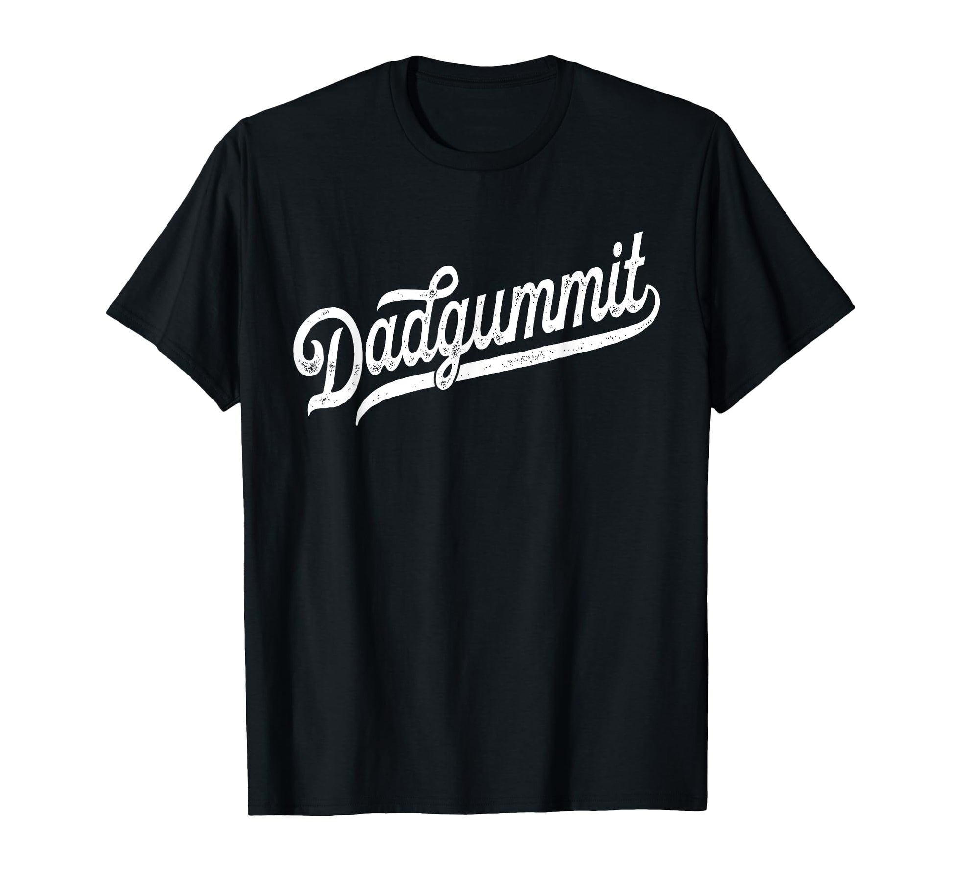 Dadgummit Funny Southern Old Swear T-Shirt - Custom Art Print for Adults - T-Shirt, Sweatshirt, Hoodie