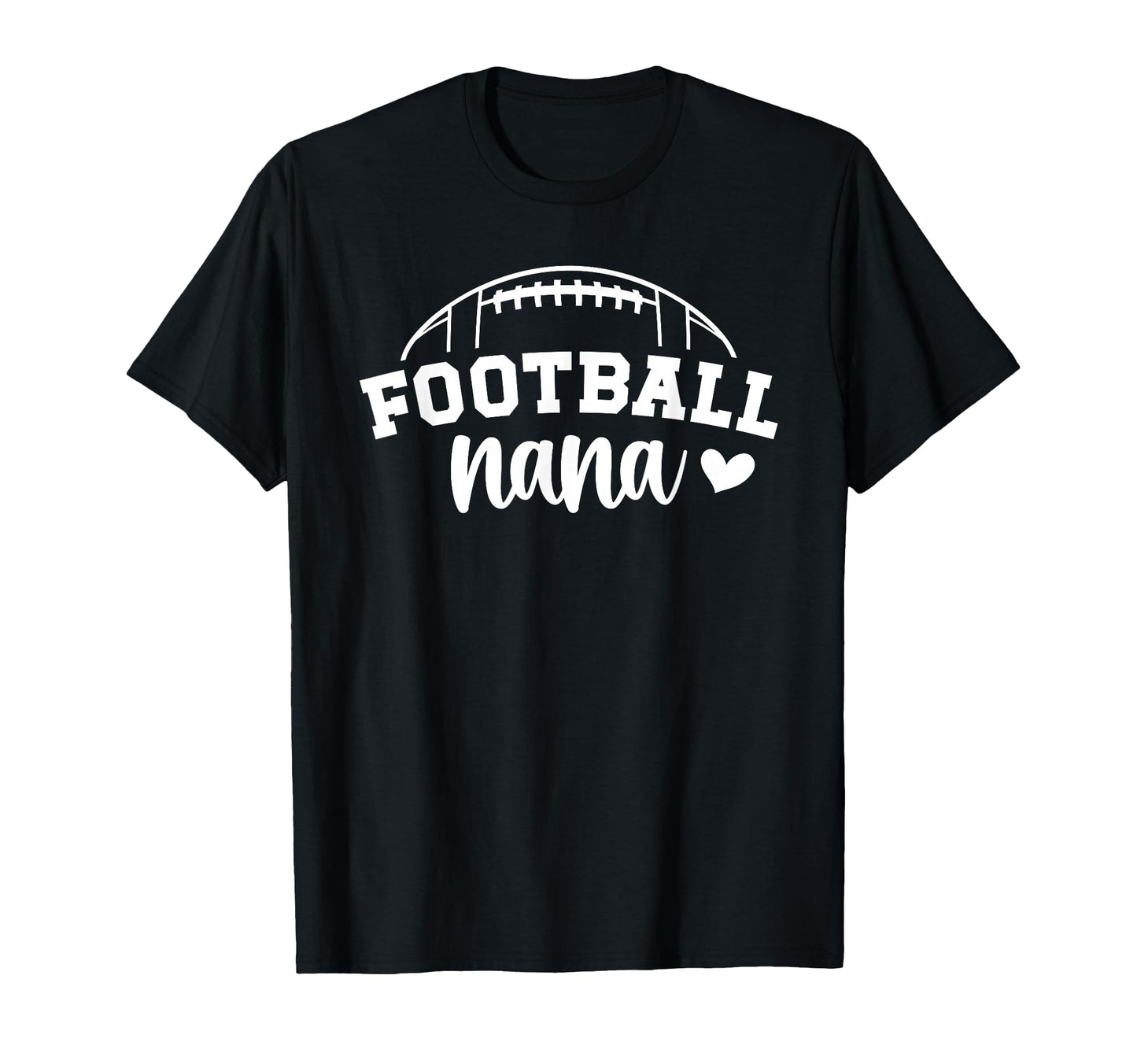 Football Nana Grandma Nana Football T-Shirt - Minimalist Print Men Women - T-Shirt, Sweatshirt, Hoodie