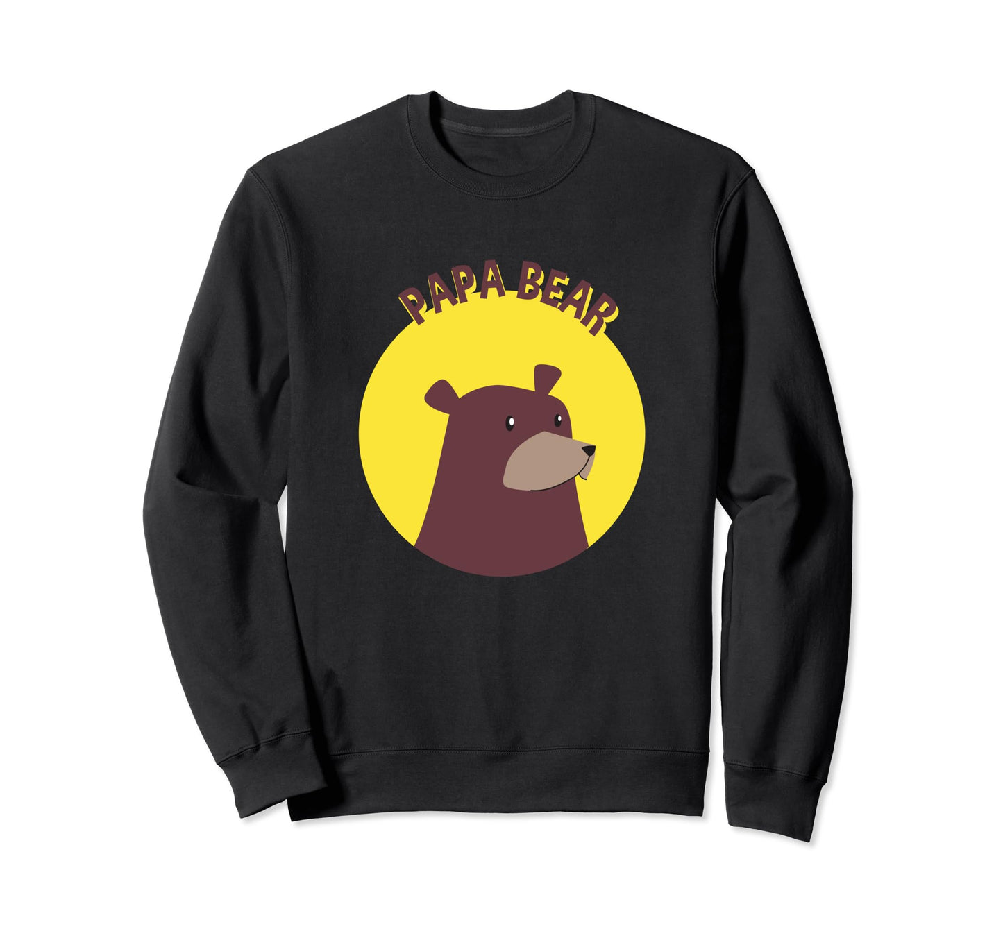 Papa Bear Protective Loving Strong Sweatshirt - Graphic Print for Adults - T-Shirt, Sweatshirt, Hoodie