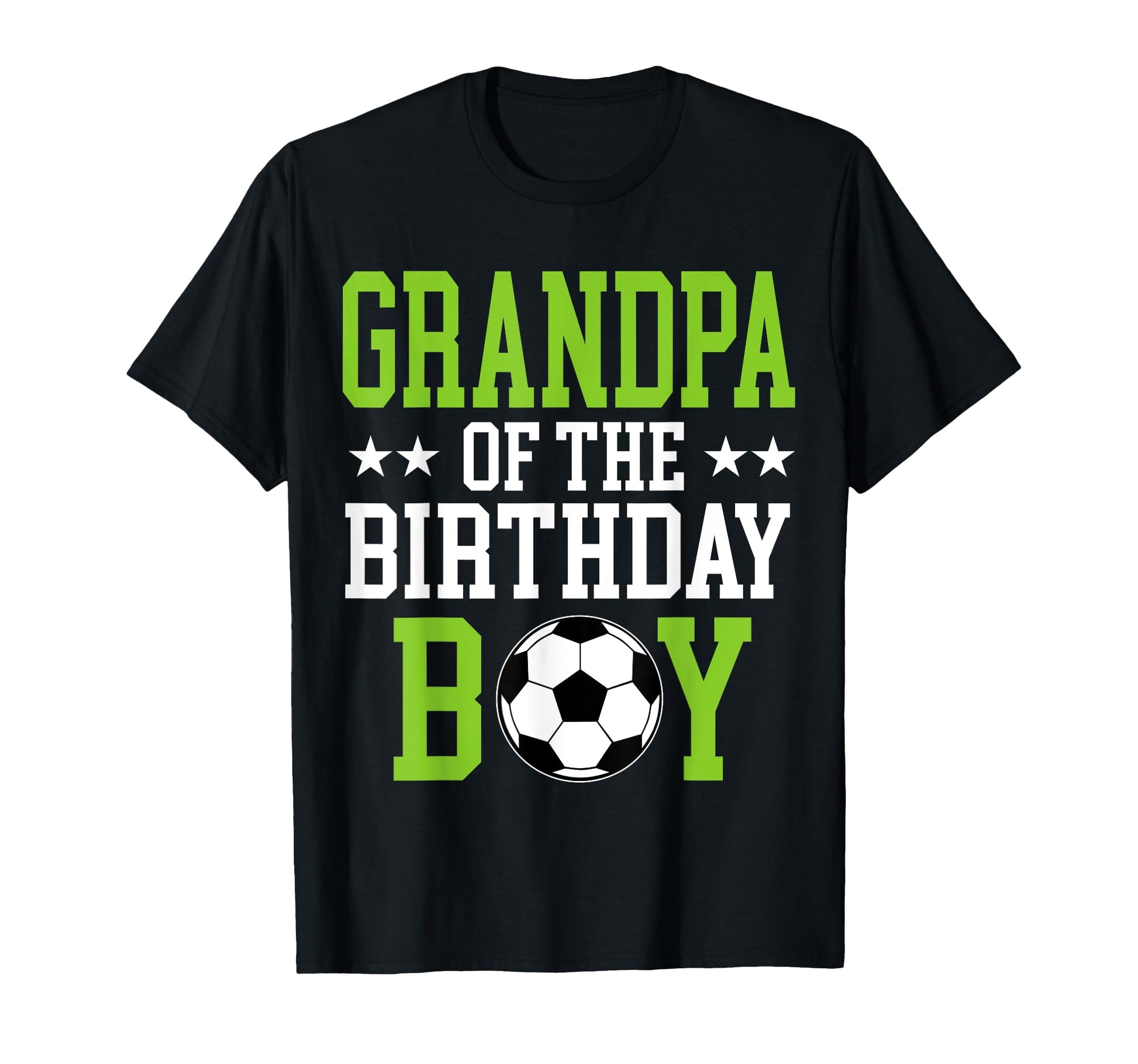 Grandpa Birthday Soccer Player T-Shirt - Unique Graphic for Adults - T-Shirt, Sweatshirt, Hoodie