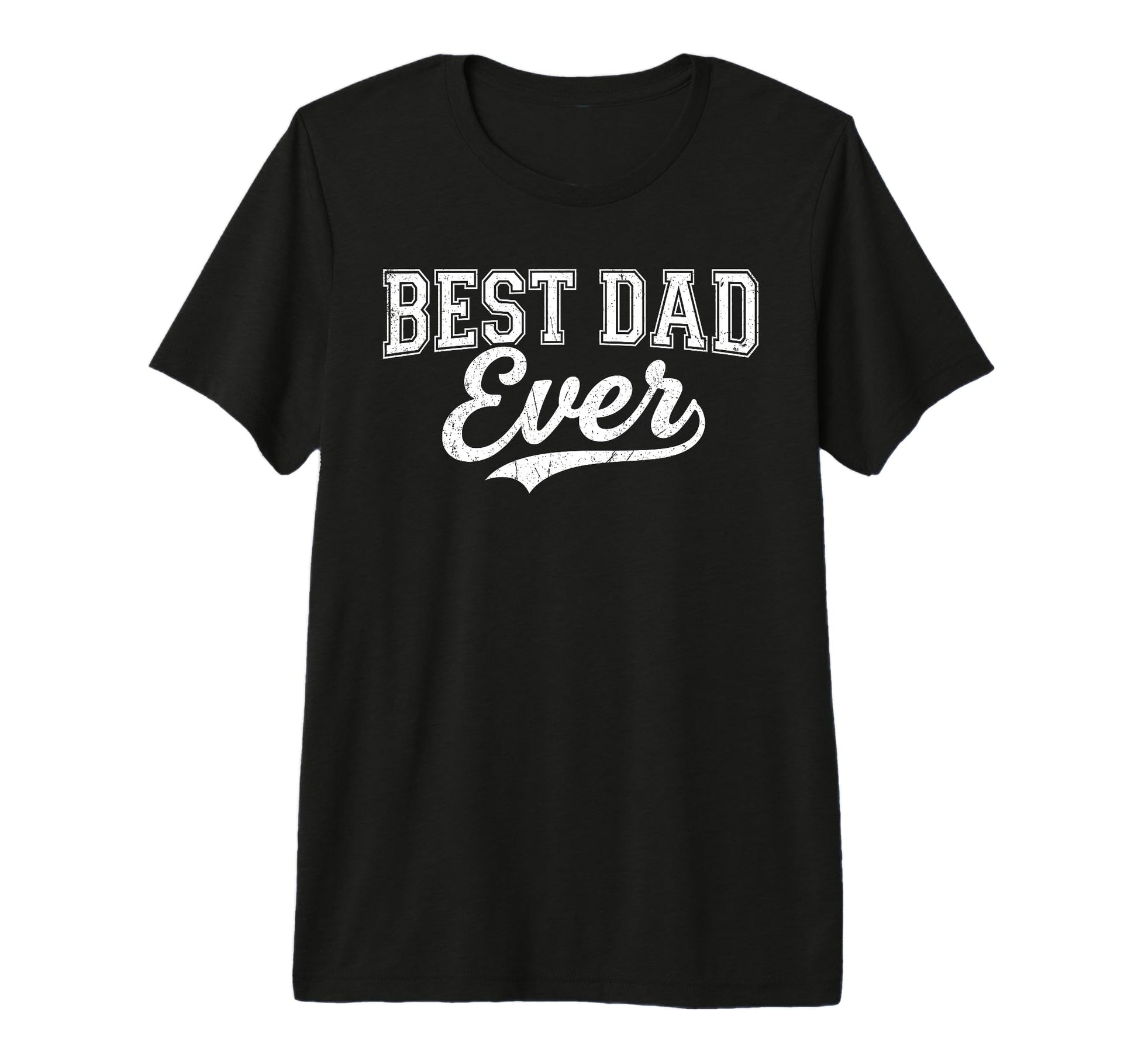 Best Dad Ever Father And Son T-Shirt - Casual Everyday Wear Unisex - T-Shirt, Sweatshirt, Hoodie