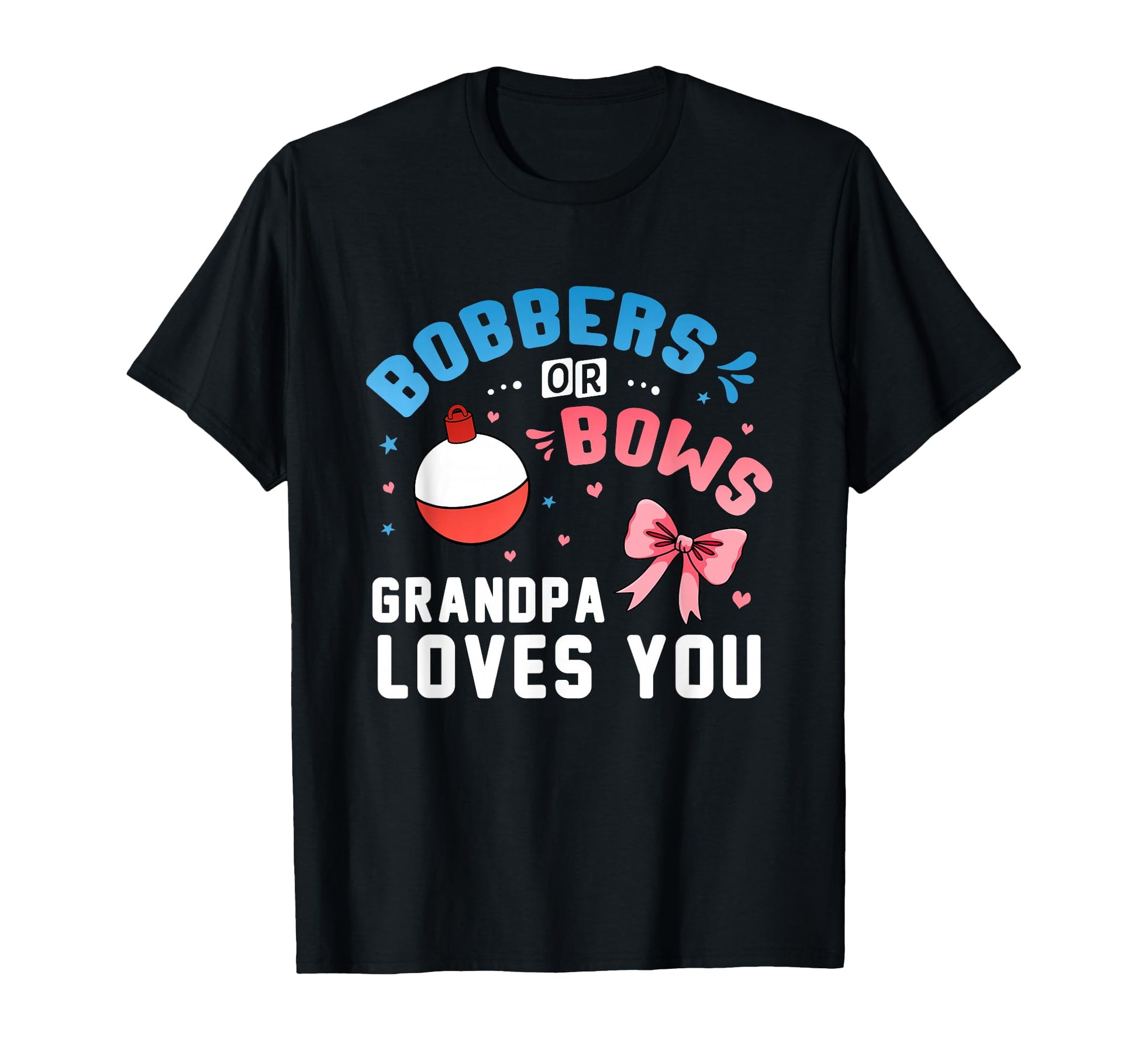 Bobbers Or Bows Gender Reveal Party T-Shirt - Custom Art Print Men Women - T-Shirt, Sweatshirt, Hoodie