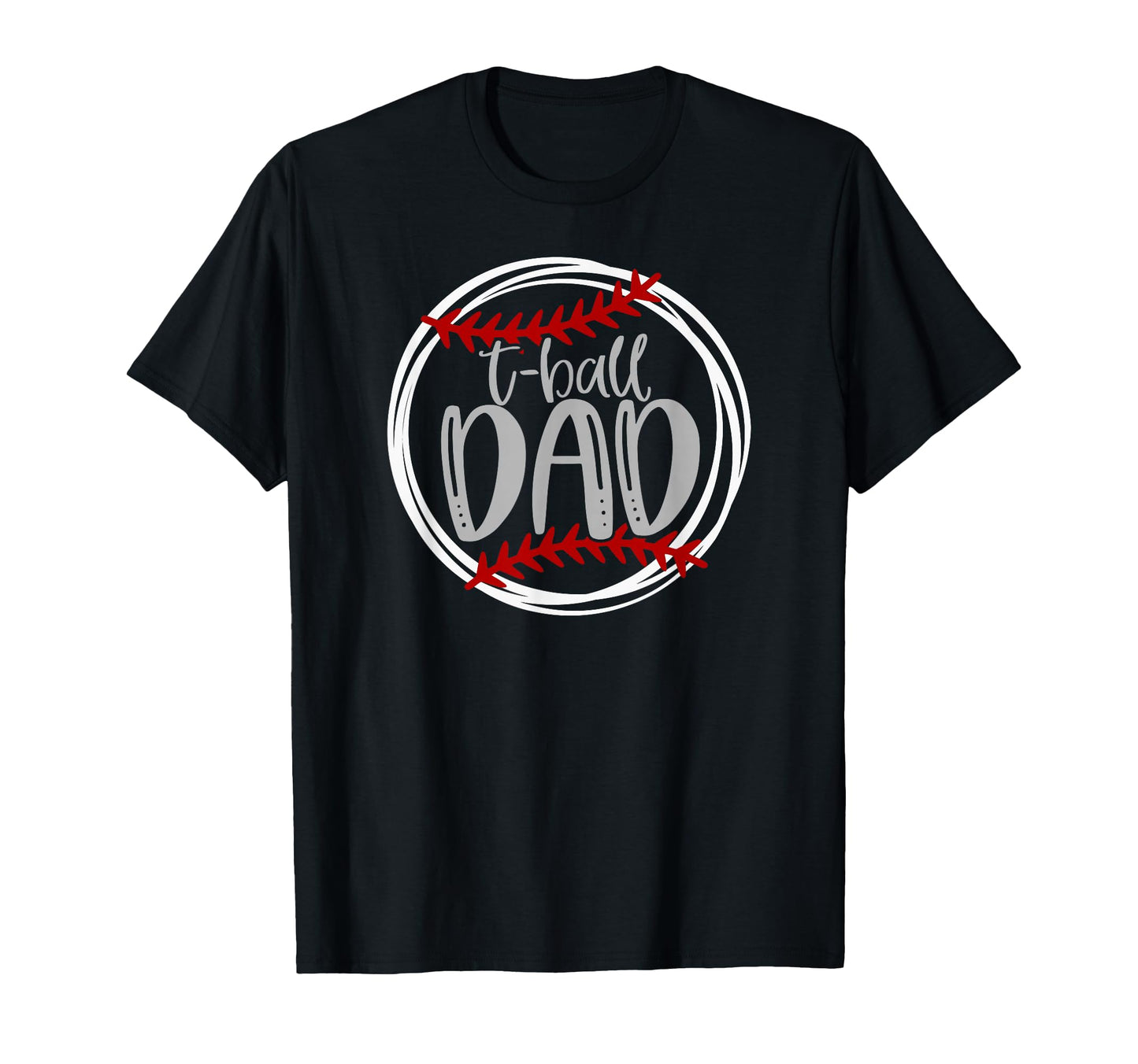 Tball Dad T Ball T Ball Game T-Shirt - Custom Art Print Unisex - T-Shirt, Sweatshirt, Hoodie