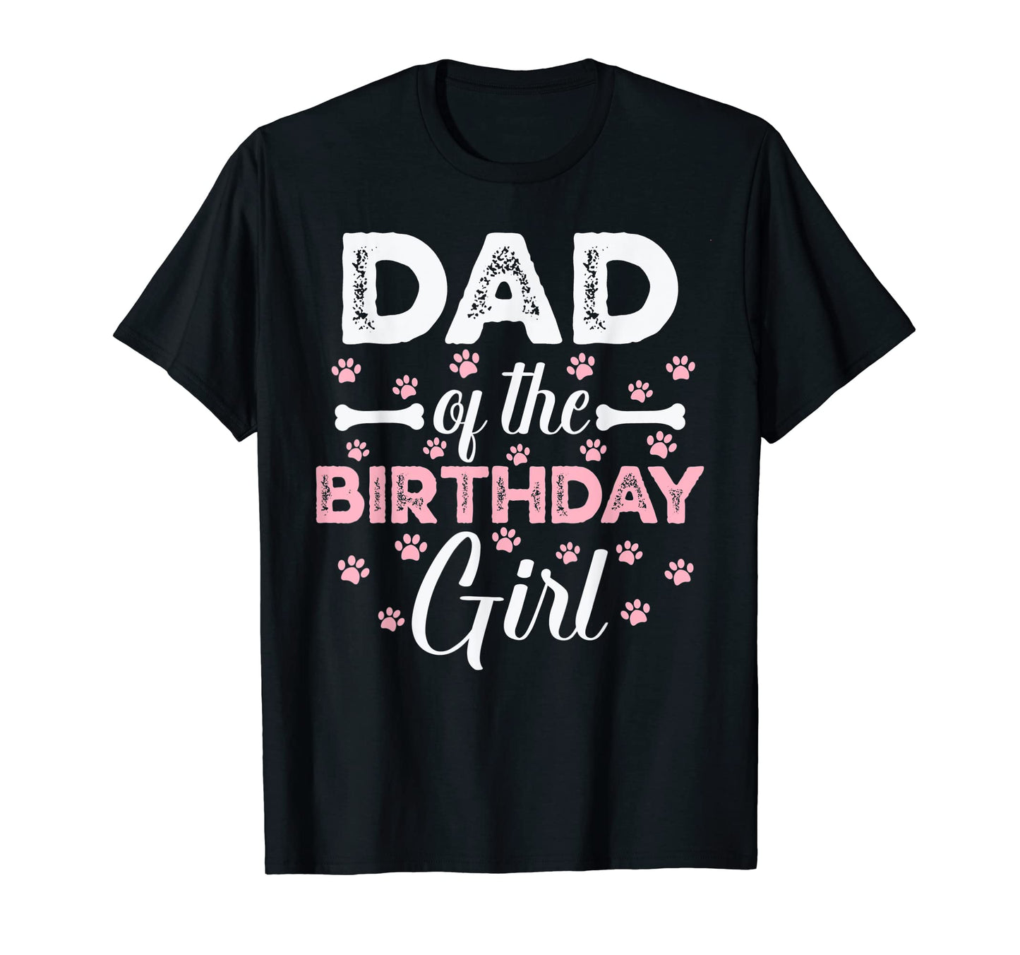 Dad Birthday Daughter Dog Paw T-Shirt - Aesthetic Graphic for Adults - T-Shirt, Sweatshirt, Hoodie