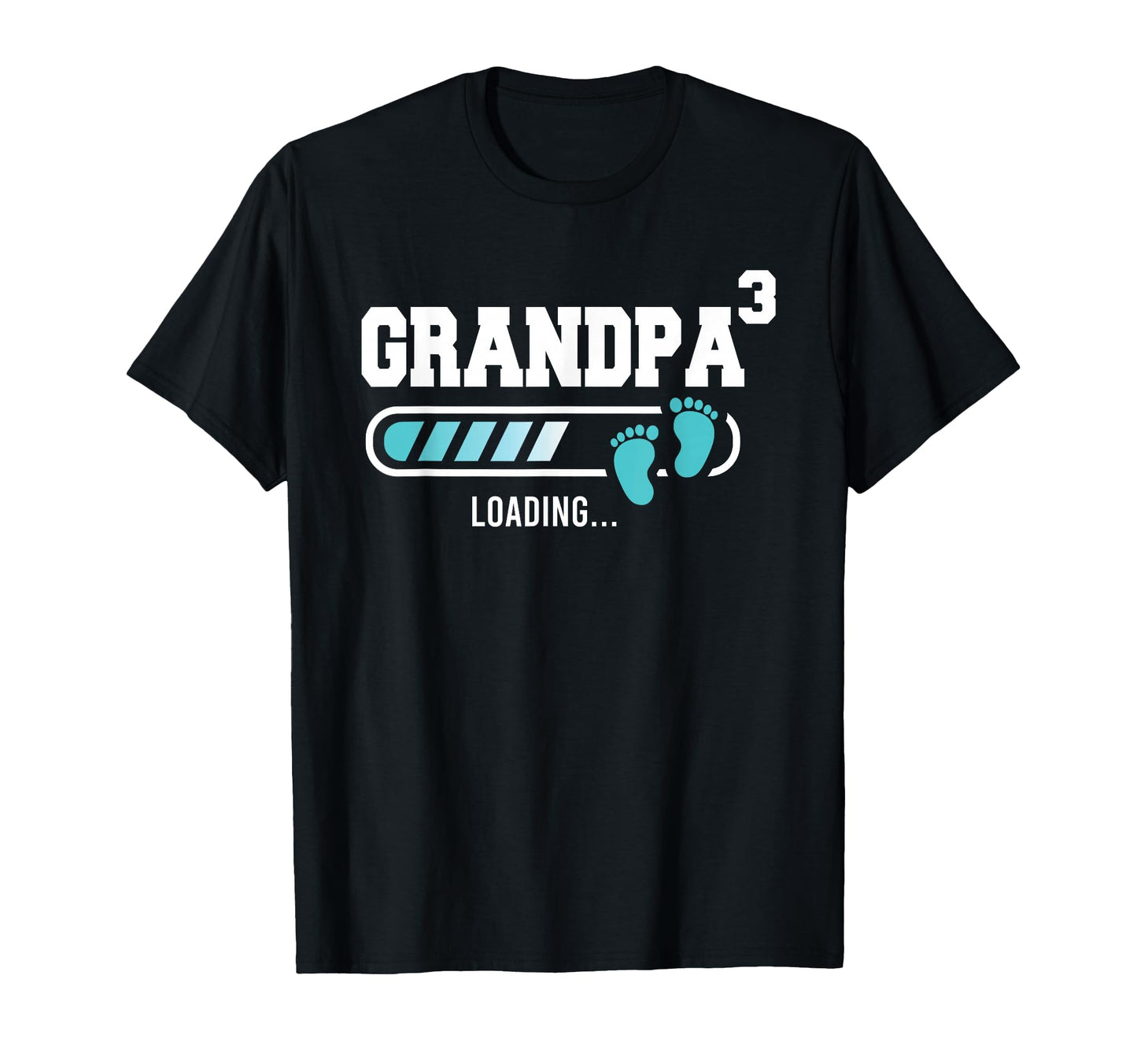 Mens Grandpa 3 Third Time Grandpa T-Shirt - Casual Everyday Wear Unisex - T-Shirt, Sweatshirt, Hoodie