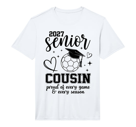 2027 Senior Soccer Cousin Proud T-Shirt - Streetwear Style for Adults - T-Shirt, Sweatshirt, Hoodie