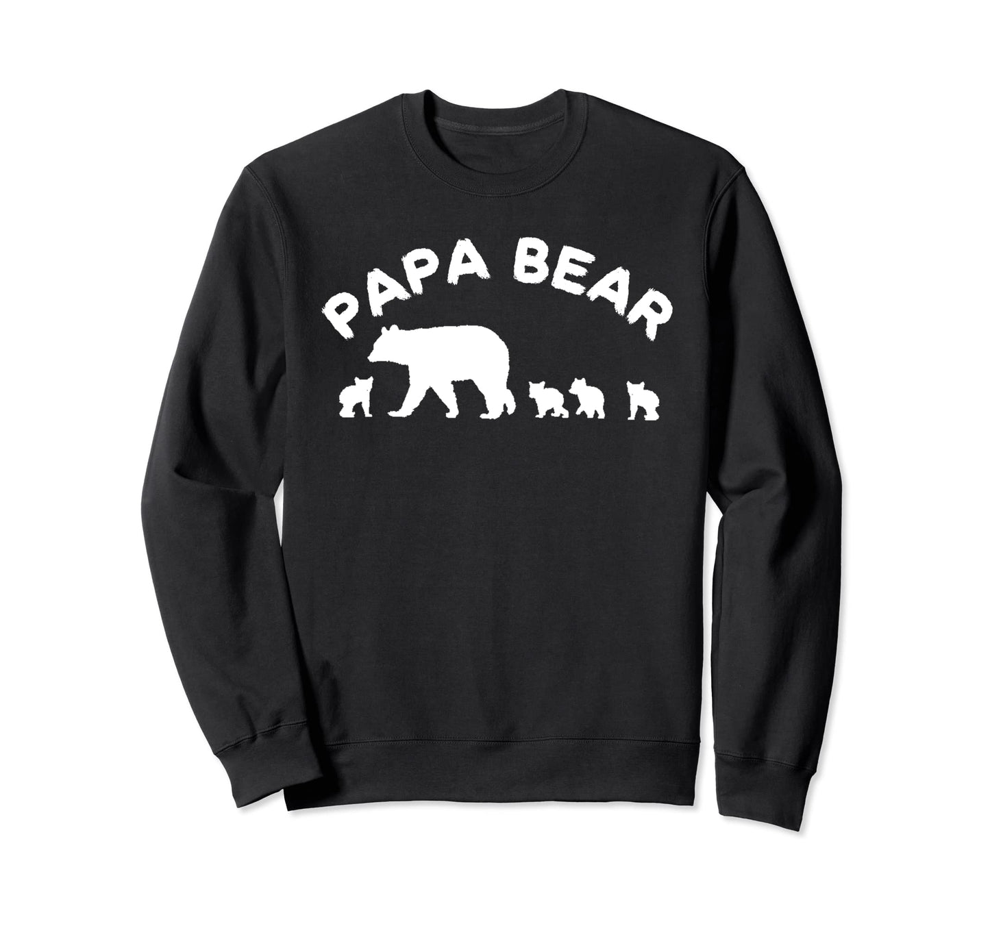 Papa Bear Dad Father 4 Four Cubs Sweatshirt - Streetwear Style Men Women - T-Shirt, Sweatshirt, Hoodie