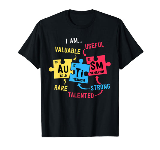 Autism Awareness Shirts Periodic T-Shirt - Casual Everyday Wear Men Women - T-Shirt, Sweatshirt, Hoodie