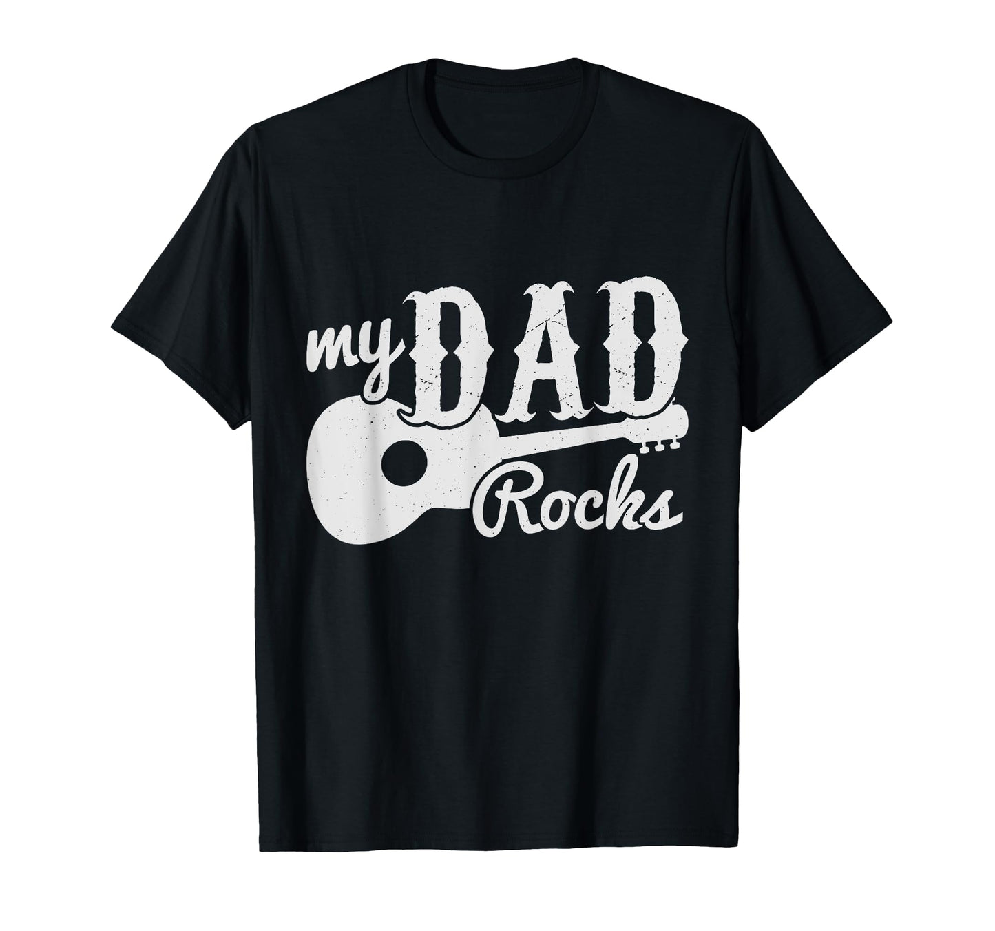 My Dad Rocks Musicians Guitars T-Shirt - Aesthetic Graphic for Adults - T-Shirt, Sweatshirt, Hoodie