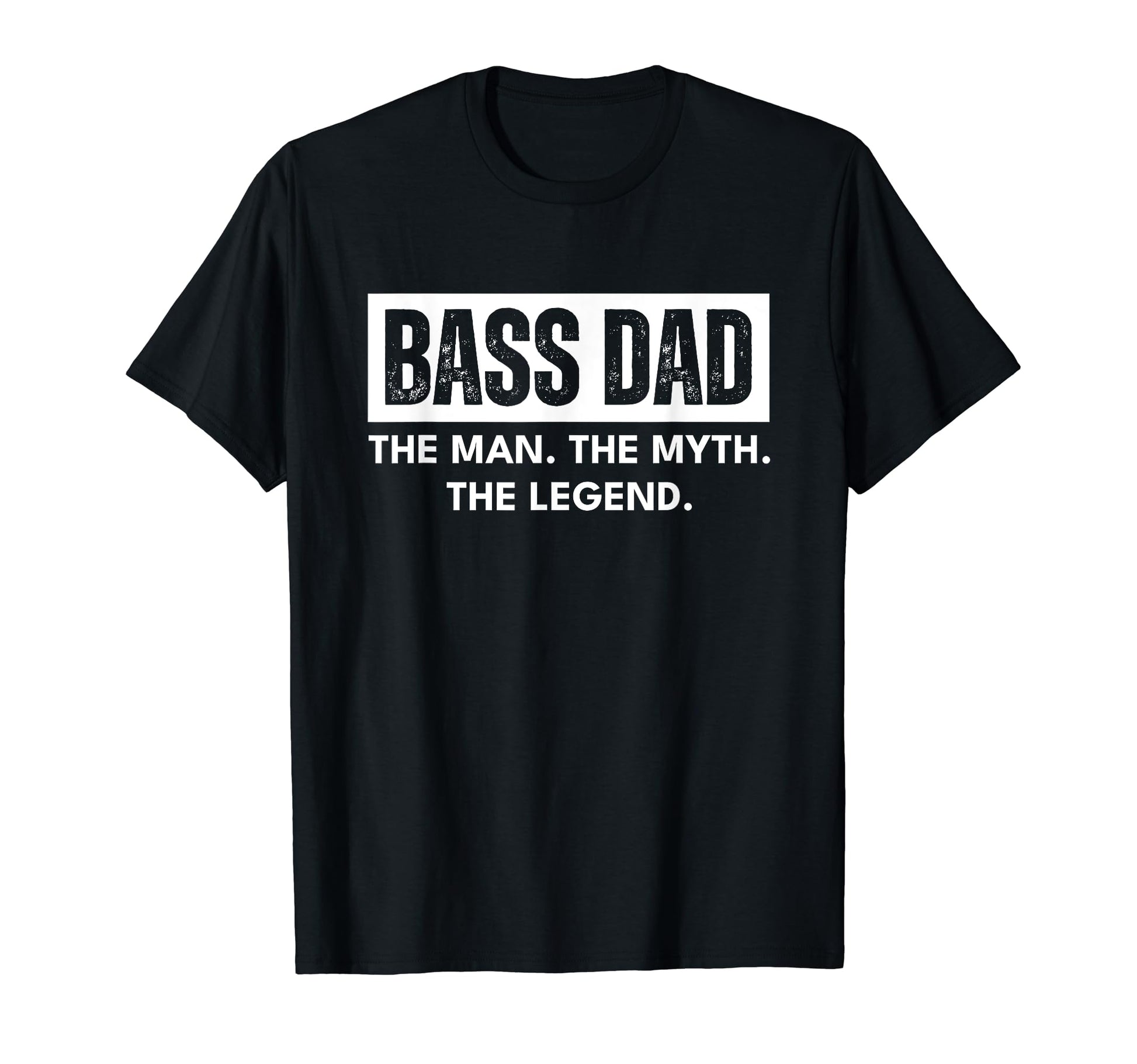 Bass Dad Musician Distressed Myth T-Shirt - Aesthetic Graphic Men Women - T-Shirt, Sweatshirt, Hoodie