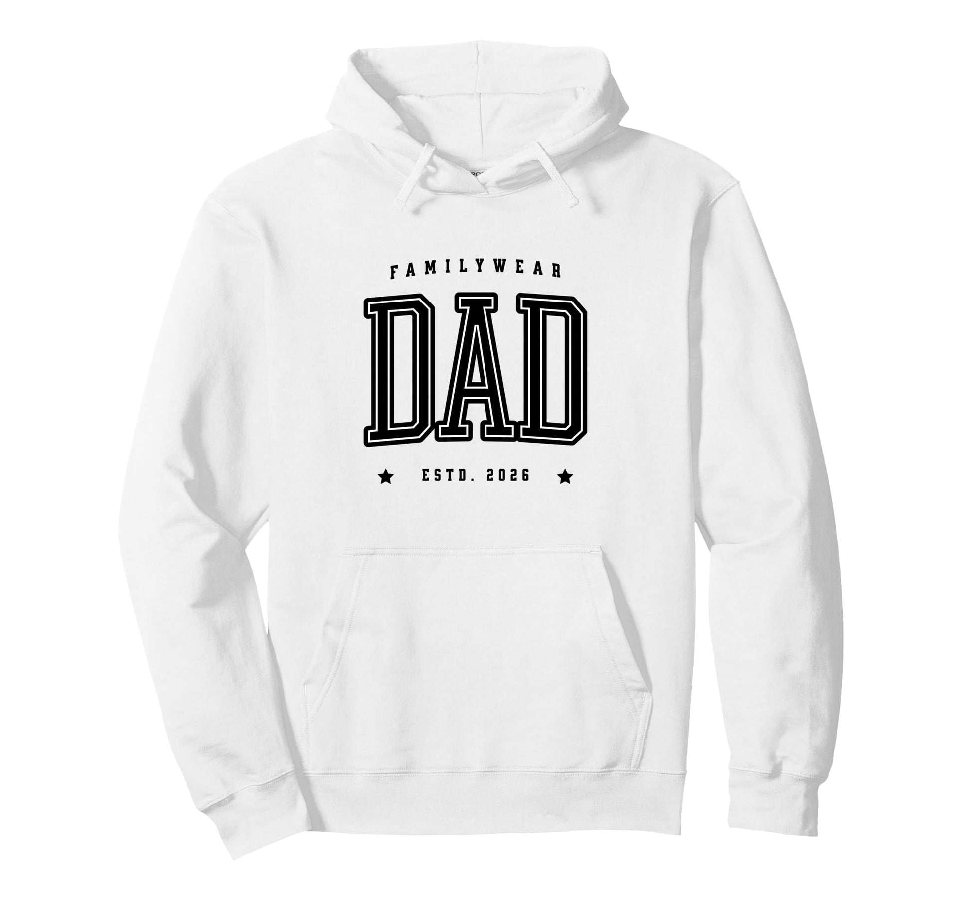 Newborn Daddy Father Dad Estd 2026 Hoodie - Aesthetic Graphic for Adults - T-Shirt, Sweatshirt, Hoodie
