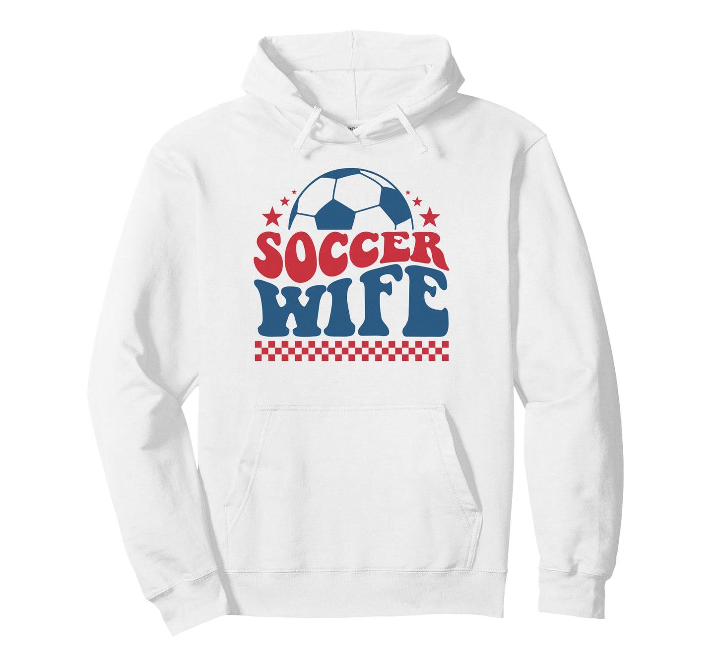 Soccer Wife Soccer Sideline Support Hoodie - Novelty Apparel Men Women - T-Shirt, Sweatshirt, Hoodie