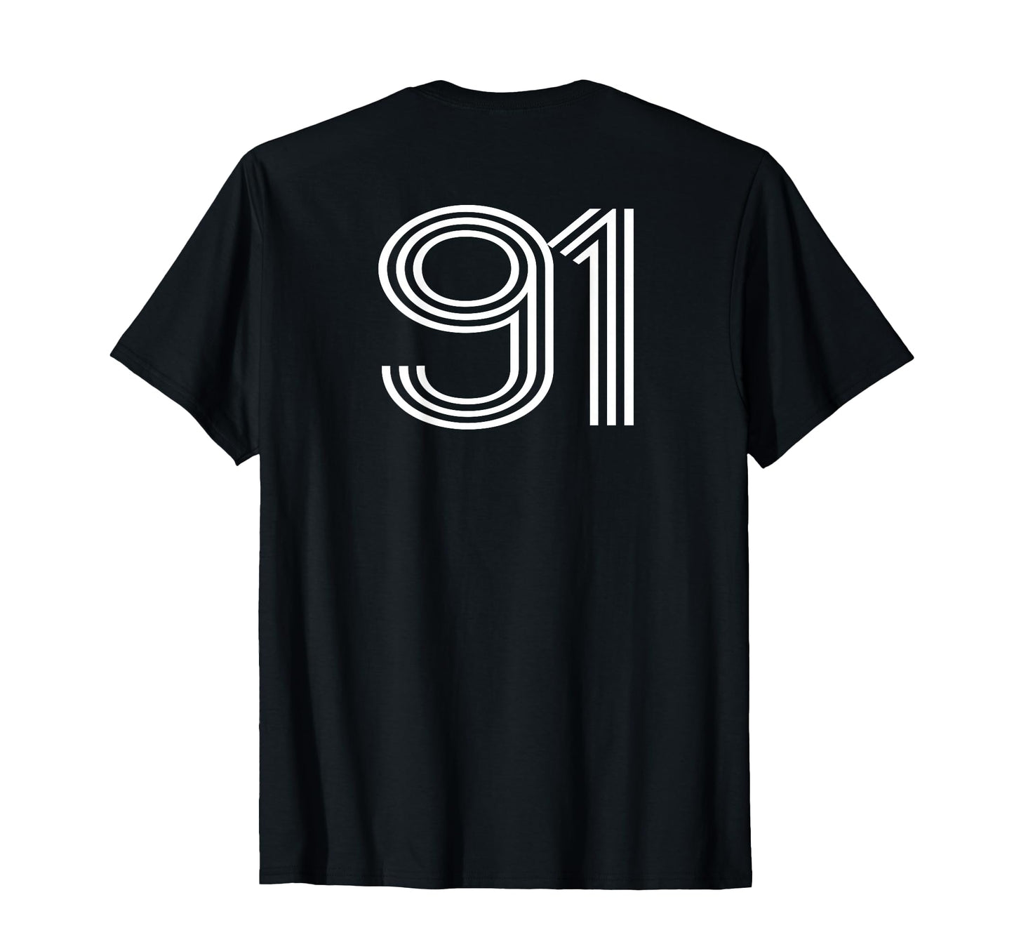 Number 91 Baseball Football Soccer Back T-Shirt - Novelty Apparel Unisex - T-Shirt, Sweatshirt, Hoodie