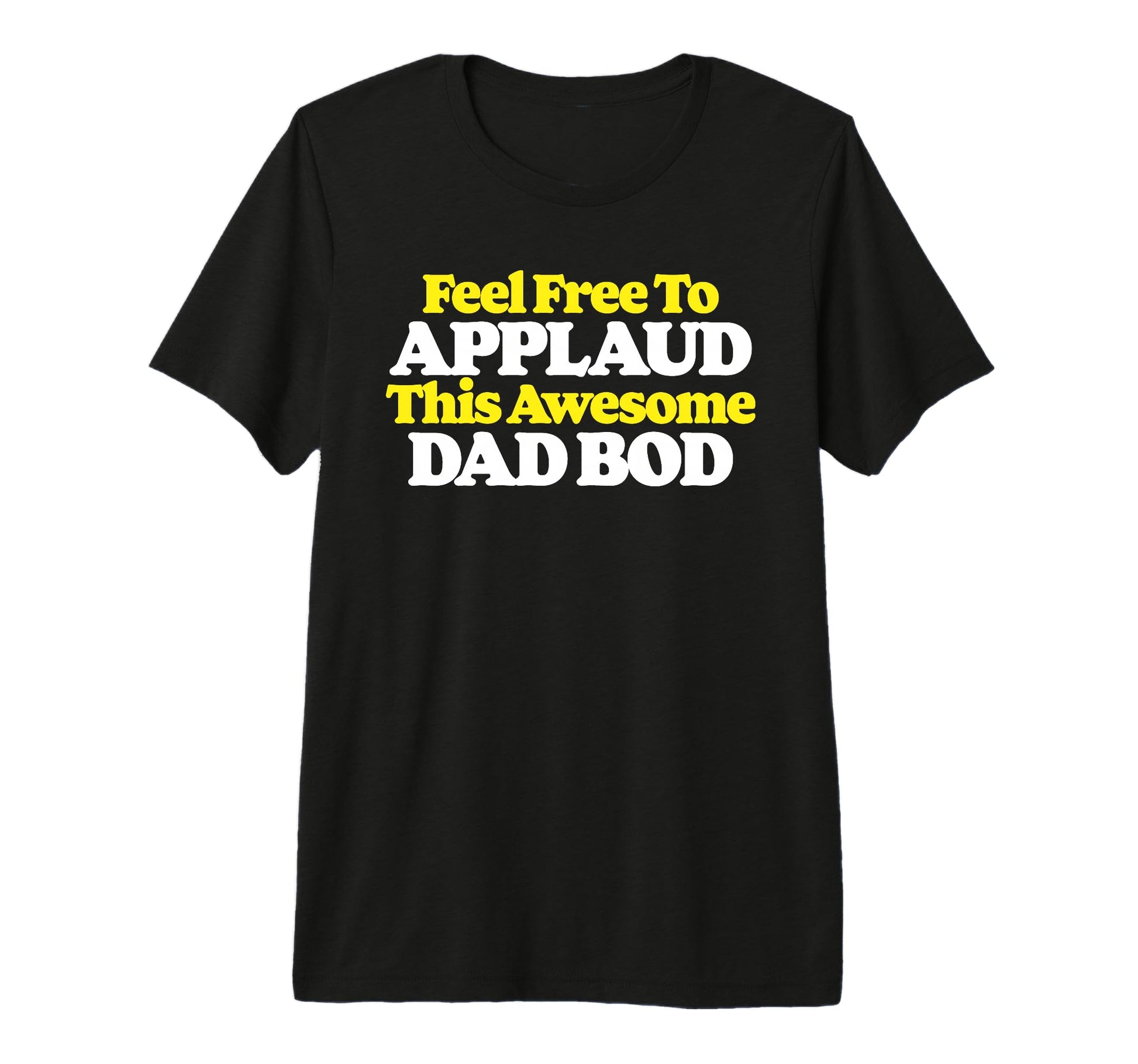 Feel Free To Applaud This Awesome Dad T-Shirt - Minimalist Print Men Women - T-Shirt, Sweatshirt, Hoodie