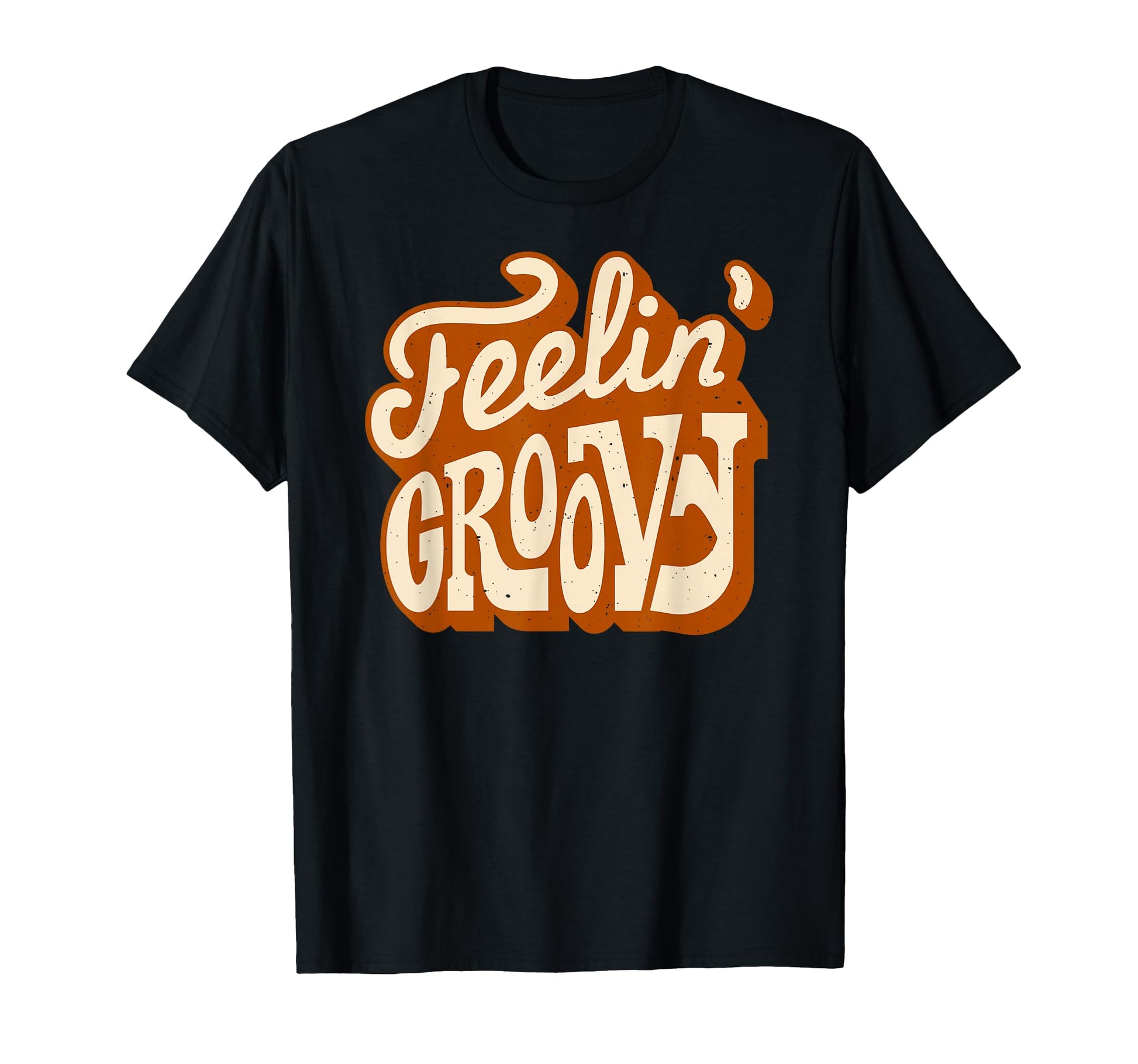 Feeling Groovy 70S Throwback Good T-Shirt - Aesthetic Graphic for Adults - T-Shirt, Sweatshirt, Hoodie