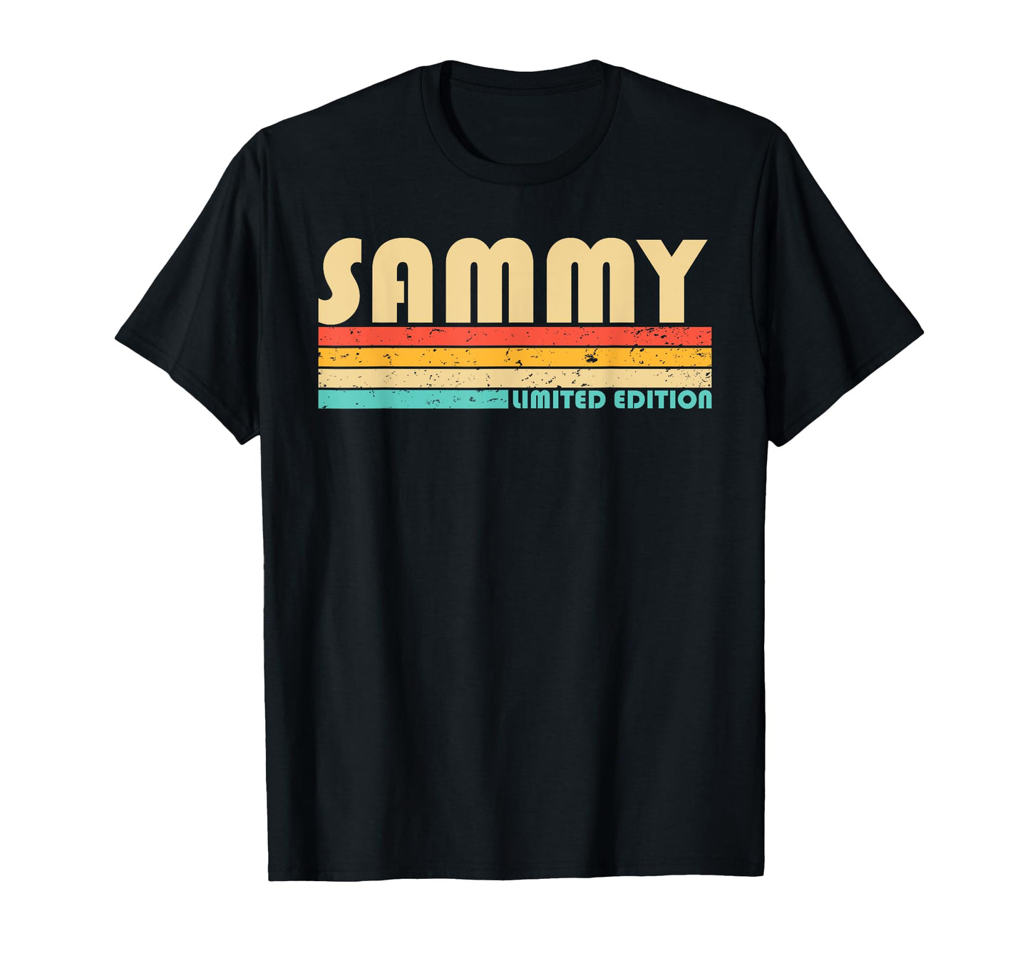 Sammy Name Personalized Funny T-Shirt - Casual Everyday Wear Unisex - T-Shirt, Sweatshirt, Hoodie
