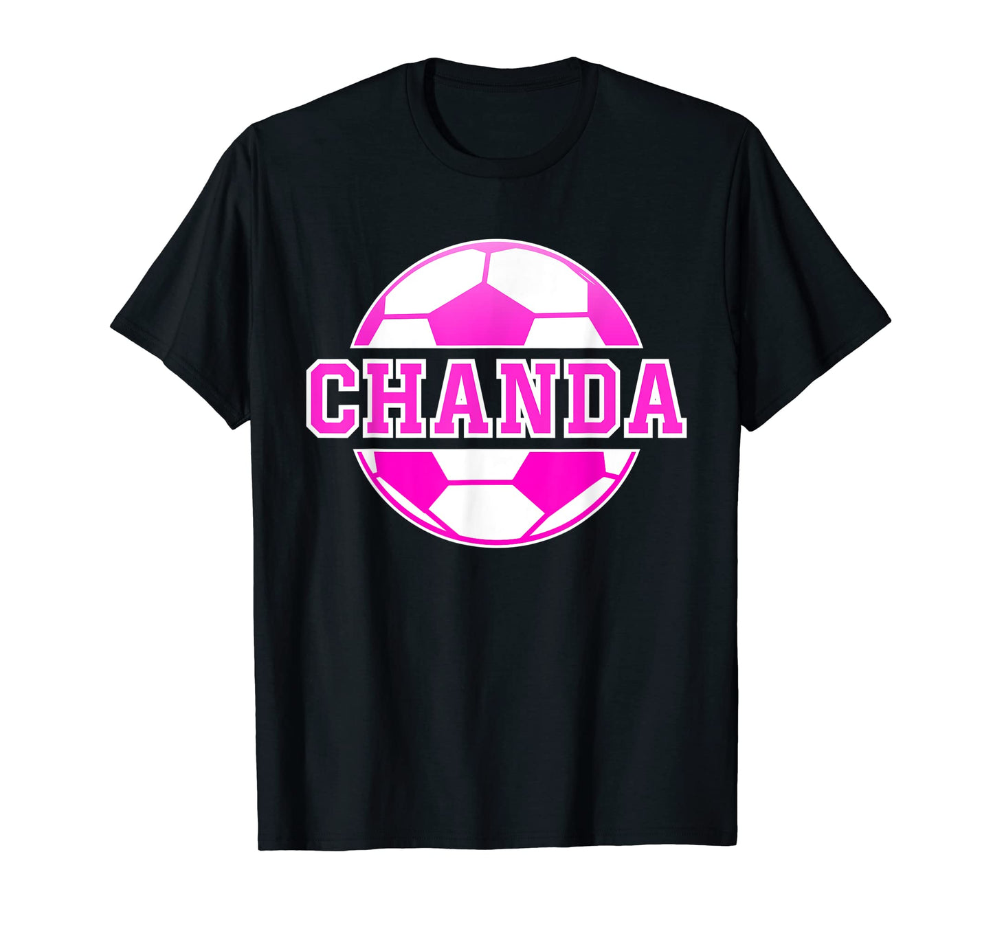 Chanda Name Soccer Play Football Sports T-Shirt - Streetwear Style Unisex - T-Shirt, Sweatshirt, Hoodie