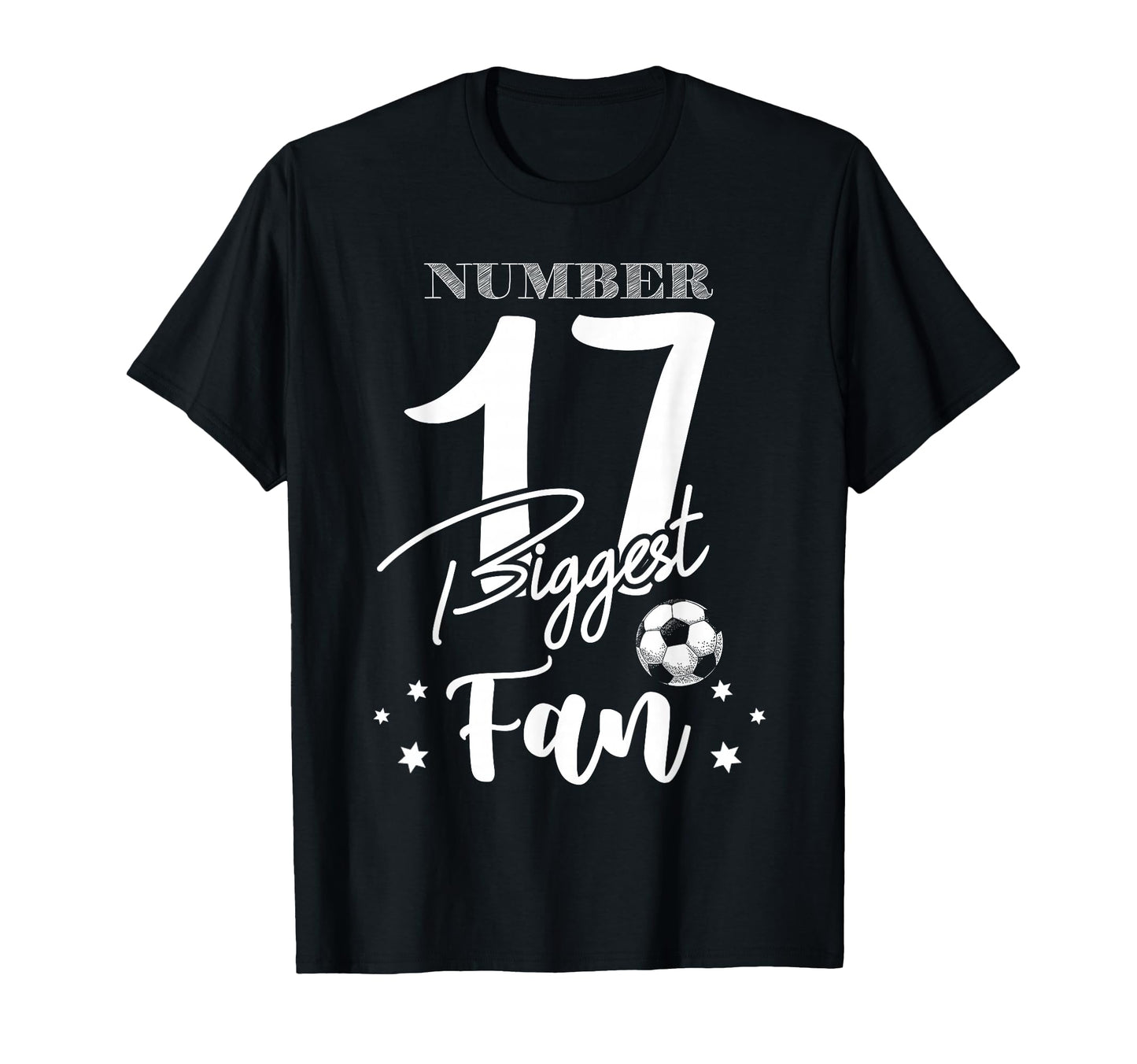 Number 17 Biggest Fan Soccer Player T-Shirt - Aesthetic Graphic for Adults - T-Shirt, Sweatshirt, Hoodie