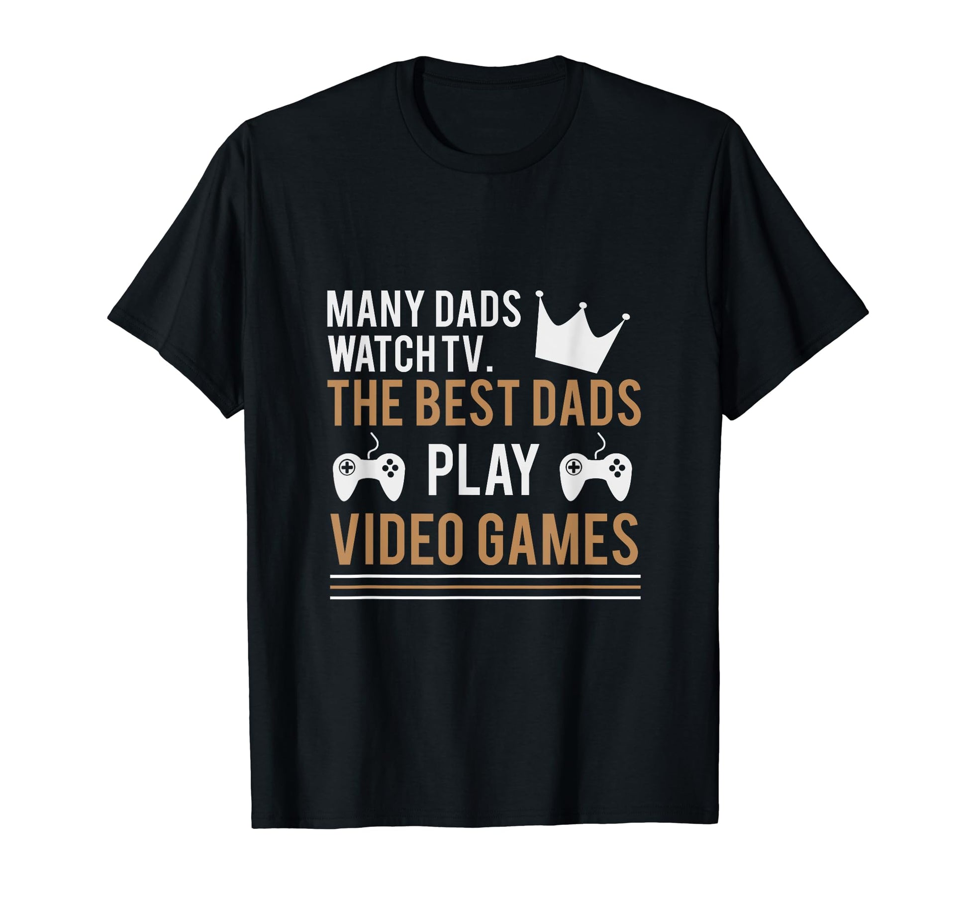 Gamer Dad Best Dads Play Video Games T-Shirt - Aesthetic Graphic Unisex - T-Shirt, Sweatshirt, Hoodie