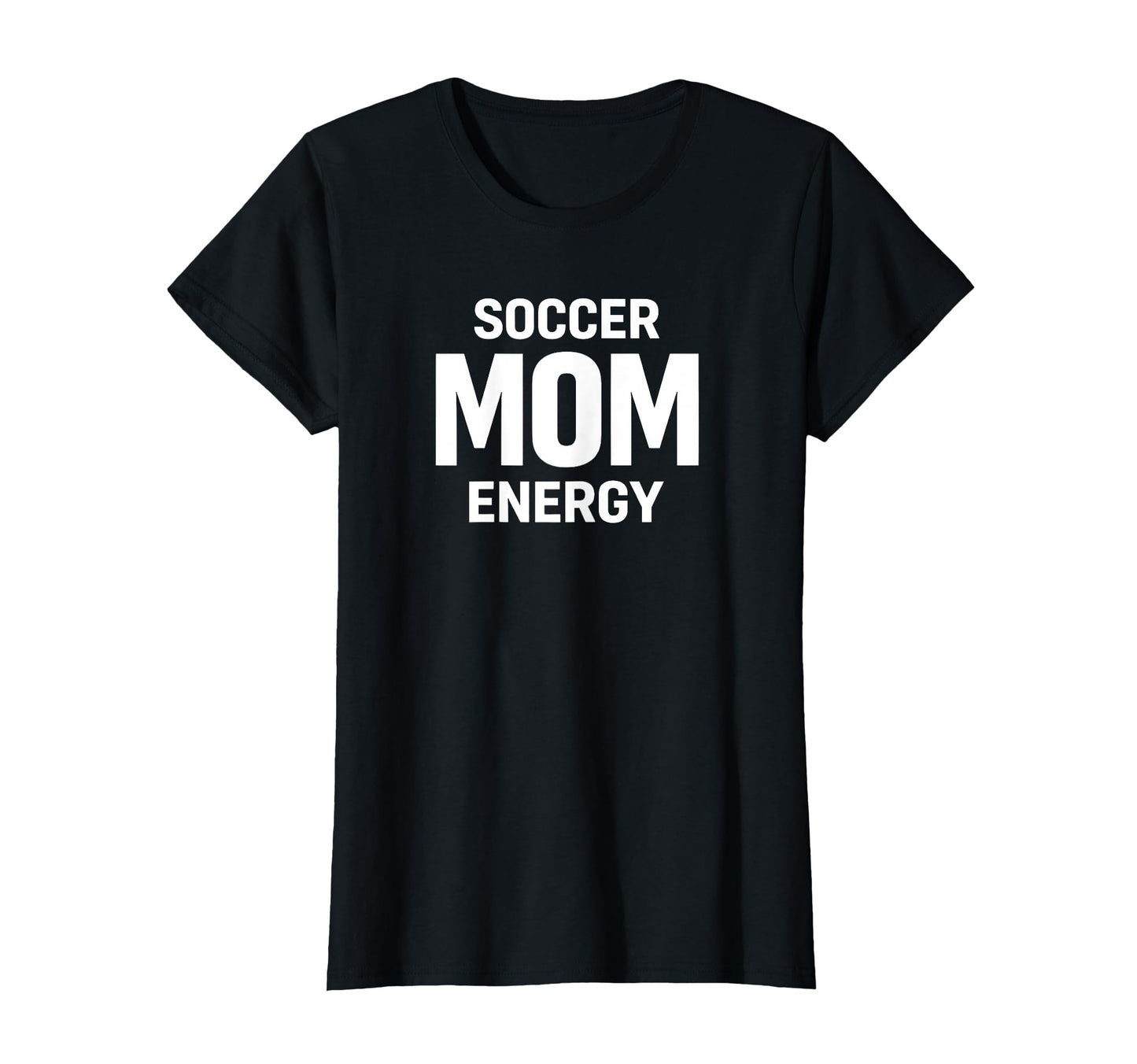 Soccer Mom Energy Proud Team Supporter T-Shirt - Novelty Apparel for Adults - T-Shirt, Sweatshirt, Hoodie