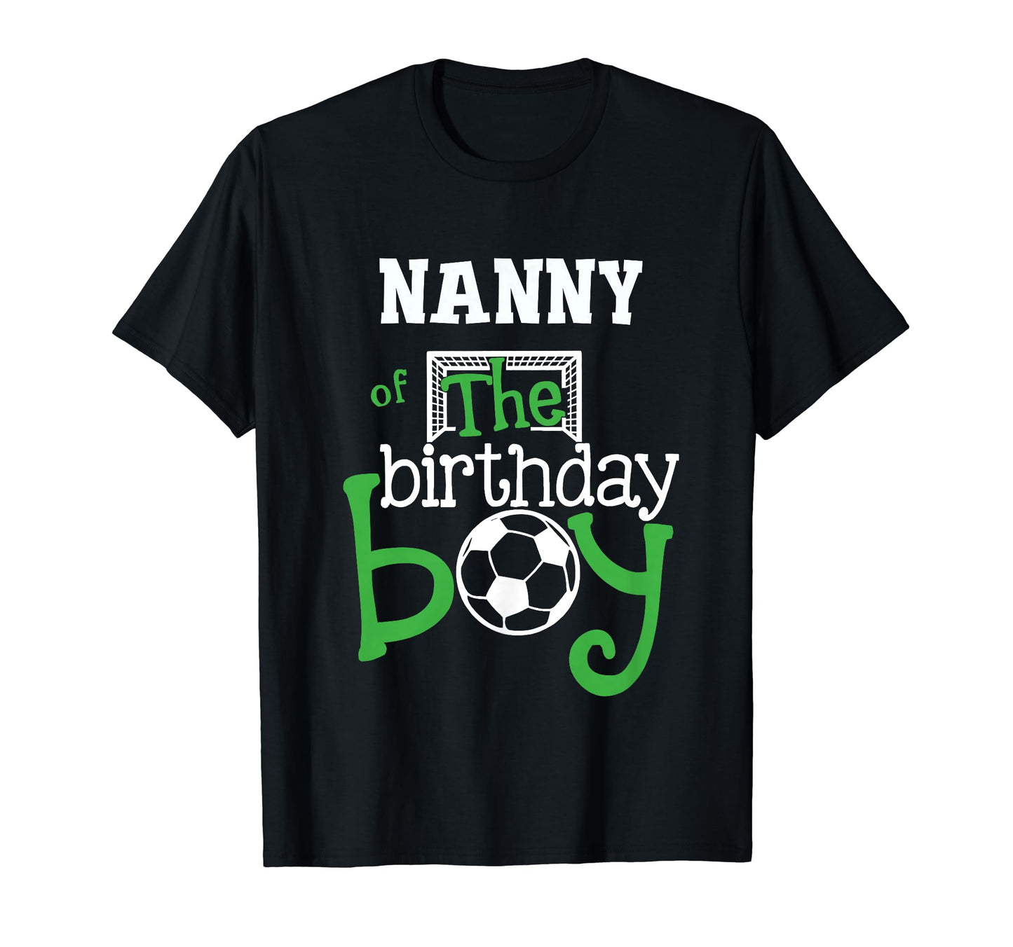 Nanny Birthday Soccer Player Matching T-Shirt - Minimalist Print Men Women - T-Shirt, Sweatshirt, Hoodie