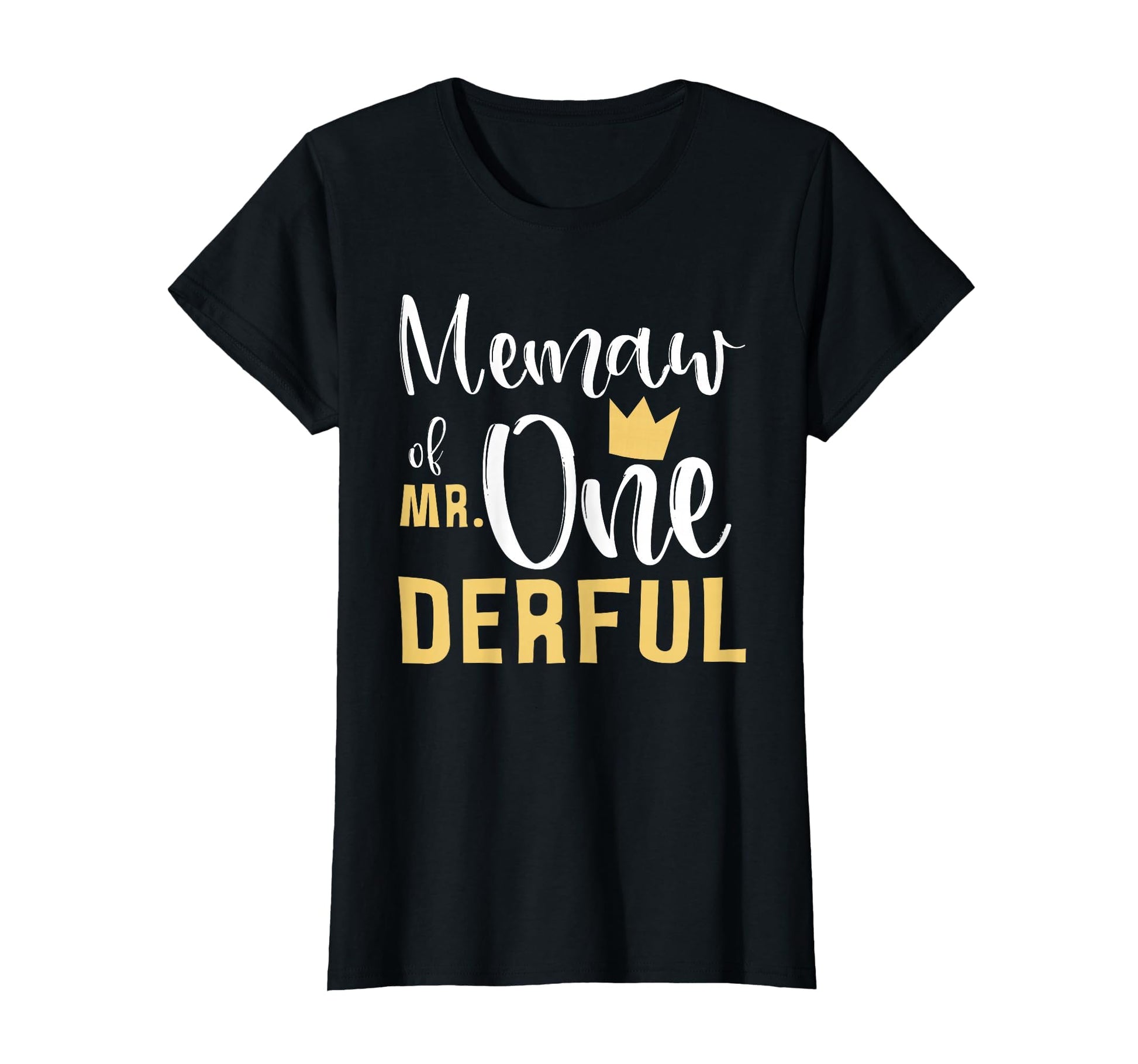 Memaw Mr Onederful 1St Birthday First T-Shirt - Trendy Graphic Men Women - T-Shirt, Sweatshirt, Hoodie