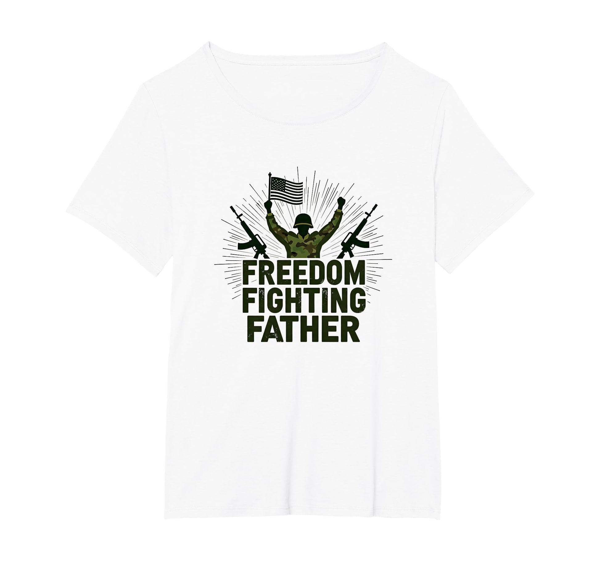 Army Dad Freedom Fighting Father T-Shirt - Custom Art Print Men Women - T-Shirt, Sweatshirt, Hoodie