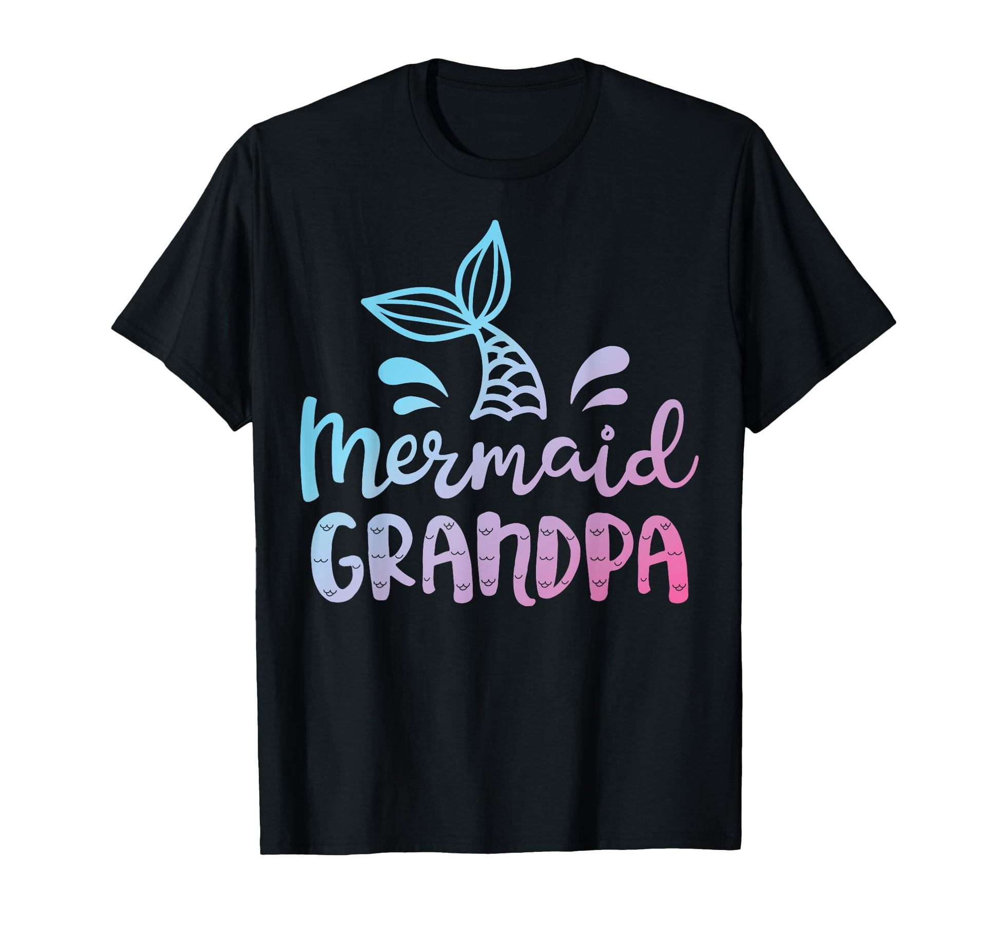 Mermaid Grandpa Funny Grandfather Family T-Shirt - Minimalist Print Unisex - T-Shirt, Sweatshirt, Hoodie