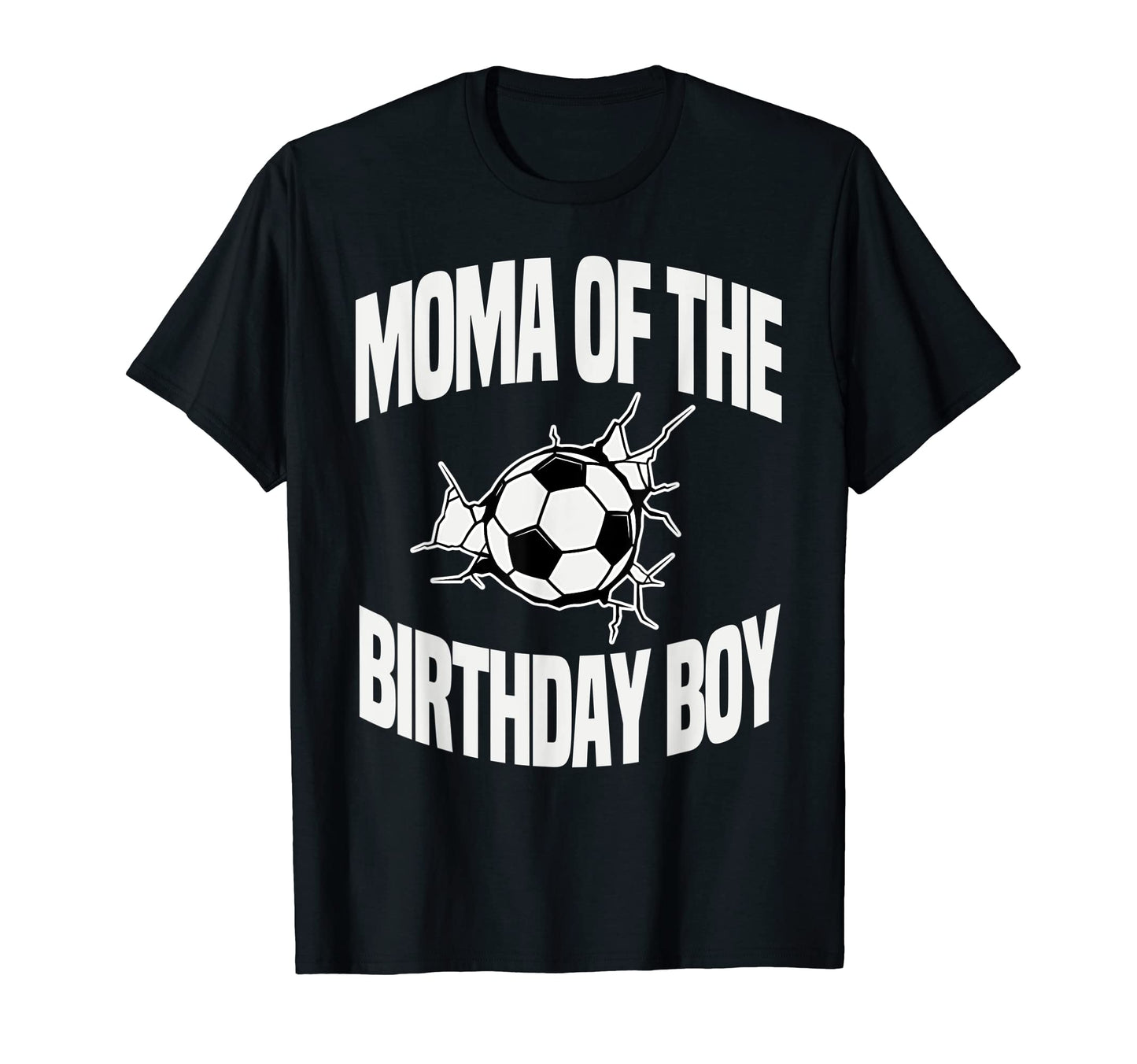 Moma Birthday Soccer Team Bday Party T-Shirt - Unique Graphic for Adults - T-Shirt, Sweatshirt, Hoodie